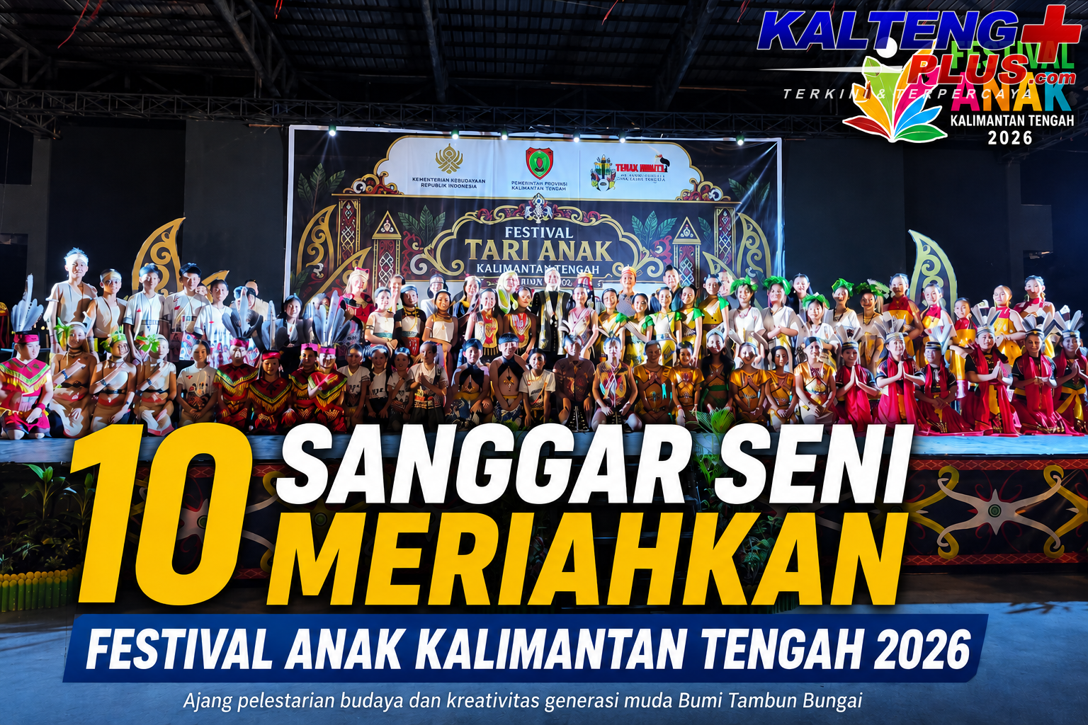 10 sanggar seni meriahkan festival anak kalimantan tengah 2026