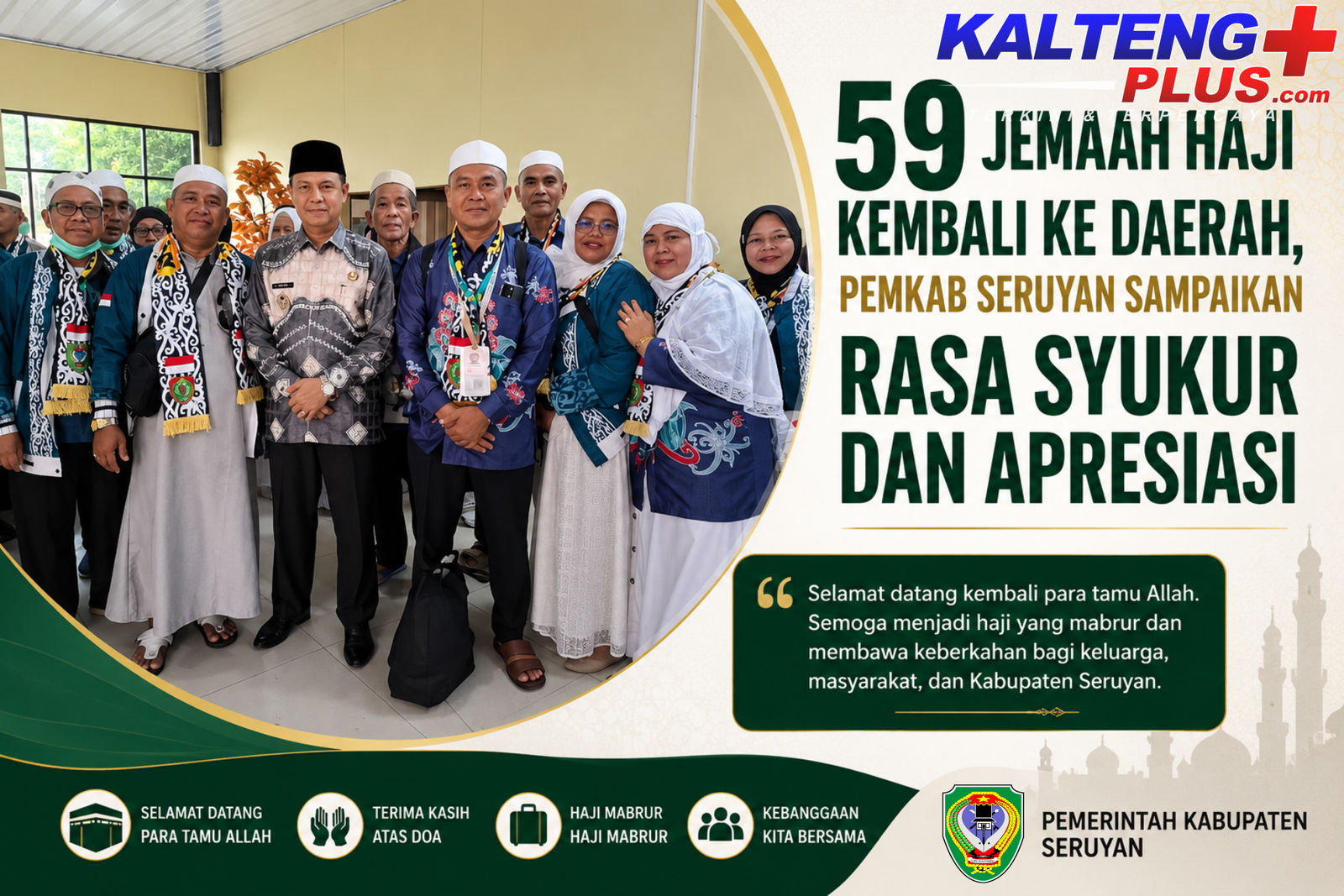 59 Jemaah Haji Kembali ke Daerah Pemkab Seruyan Sampaikan Rasa Syukur dan Apresiasi