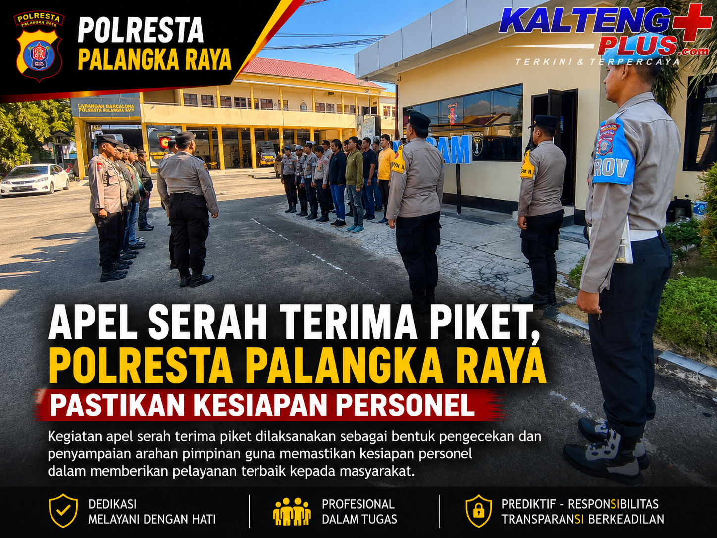 Apel Serah Terima Piket Polresta Palangka Raya Pastikan Kesiapan Personel 1