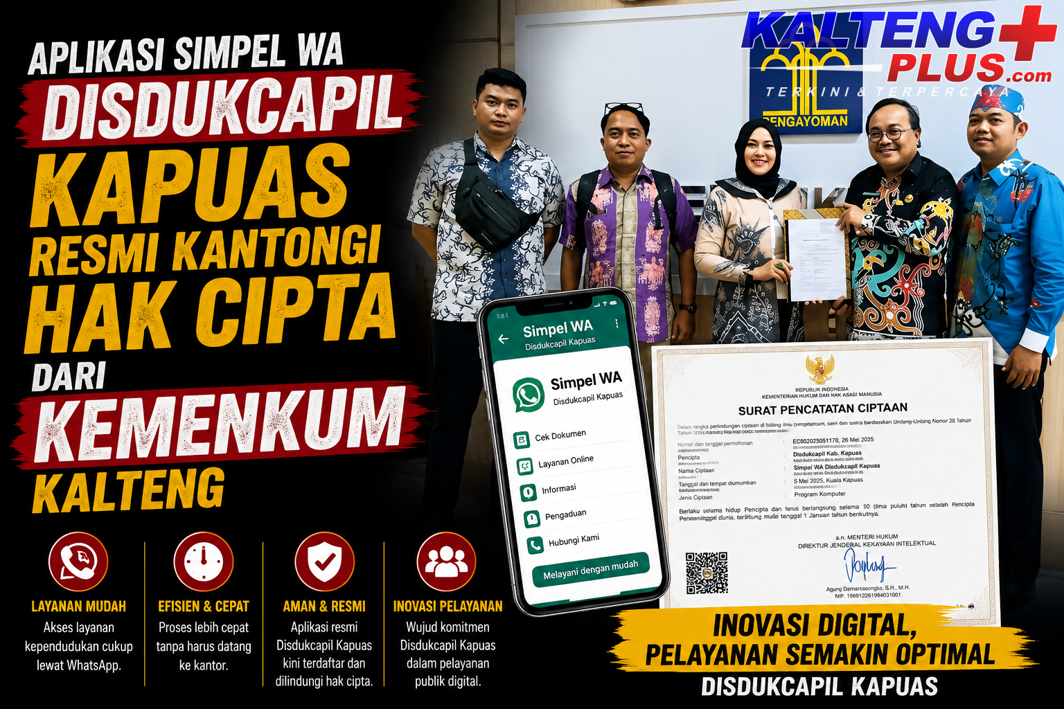 Aplikasi Simpel WA Disdukcapil Kapuas Resmi Kantongi Hak Cipta dari Kemenkum Kalteng