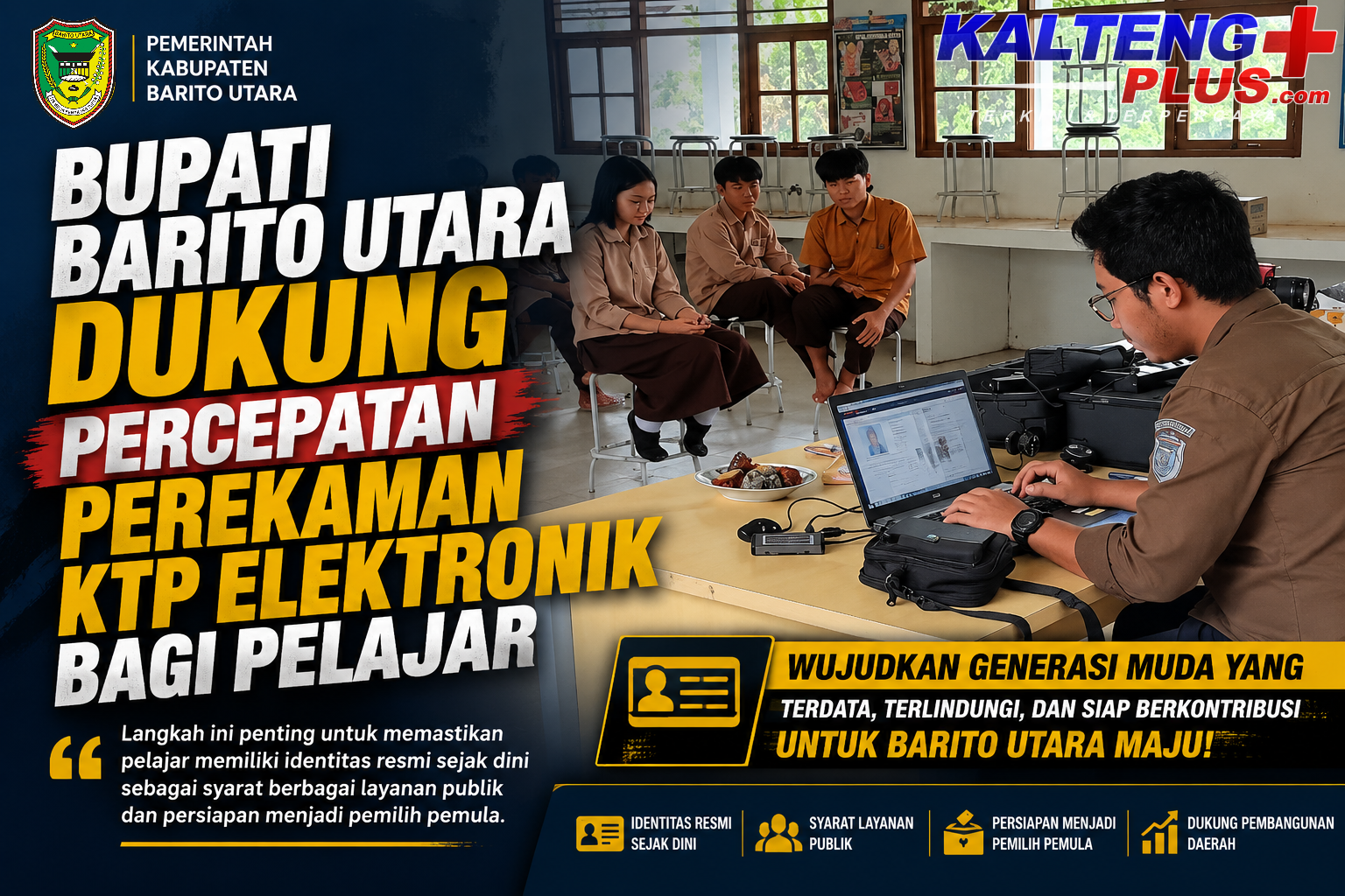 Bupati Barito Utara Dukung Percepatan Perekaman KTP Elektronik bagi Pelajar