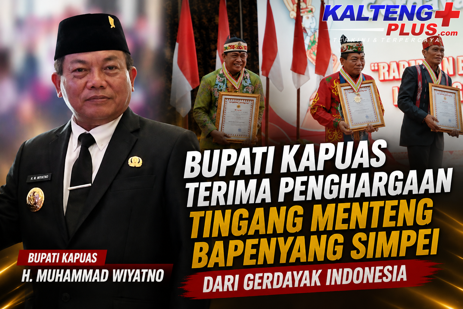 Bupati Kapuas Terima Penghargaan Tingang Menteng Bapenyang Simpei dari Gerdayak Indonesia