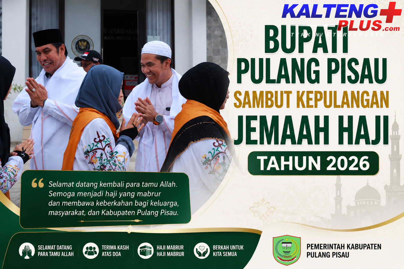 Bupati Pulang Pisau Sambut Kepulangan Jemaah Haji Tahun 2026