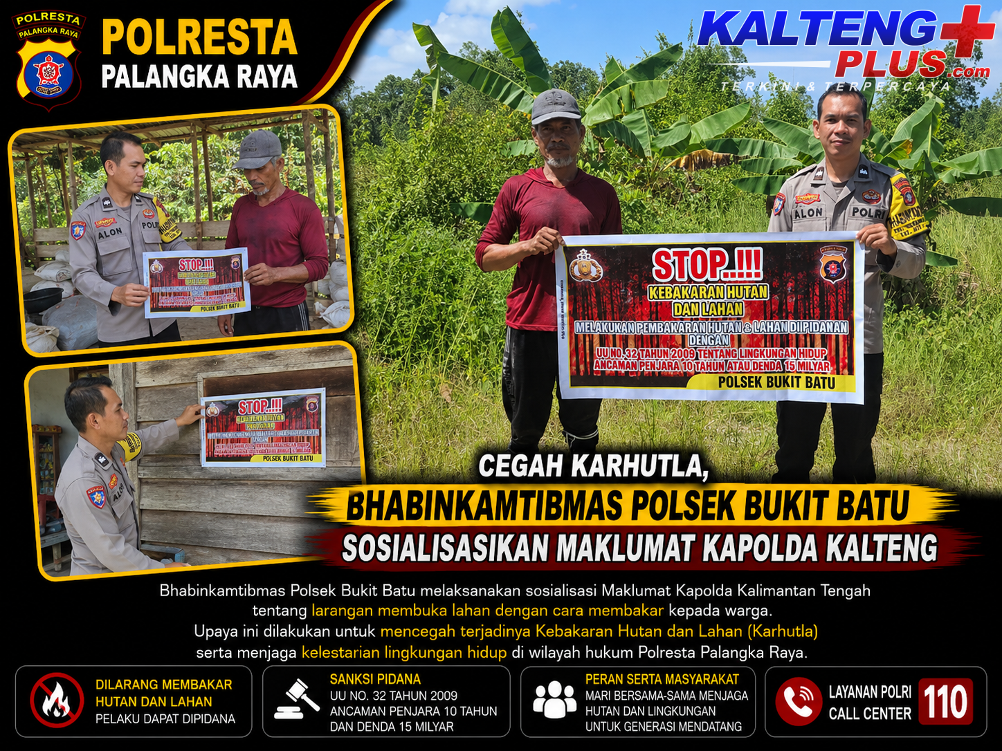 Cegah Karhutla Bhabinkamtibmas Polsek Bukit Batu Sosialisasikan Maklumat Kapolda Kalteng