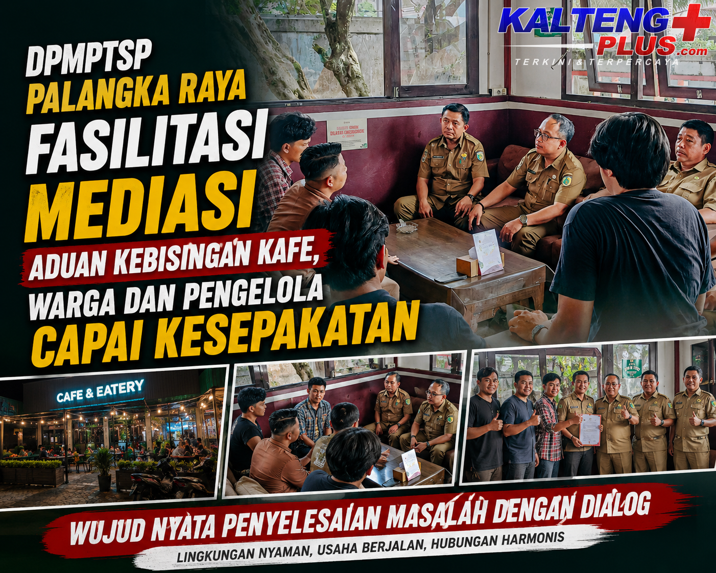 DPMPTSP Palangka Raya Fasilitasi Mediasi Aduan Kebisingan Kafe Warga dan Pengelola Capai Kesepakatan