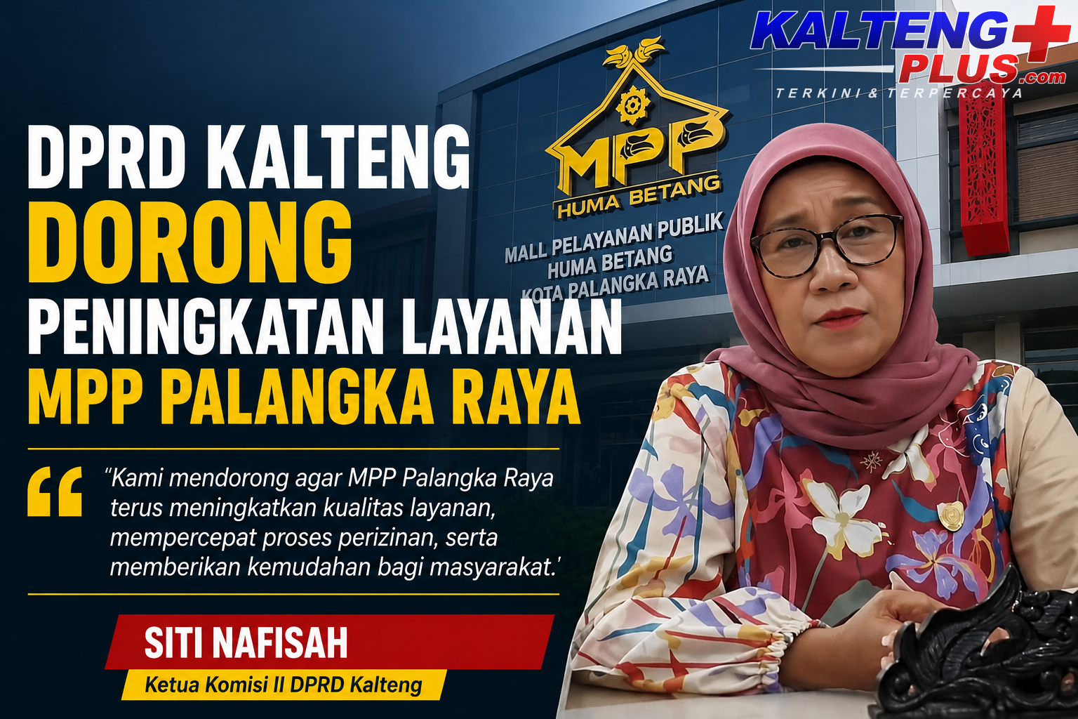 DPRD Kalteng Dorong Peningkatan Layanan MPP Palangka Raya