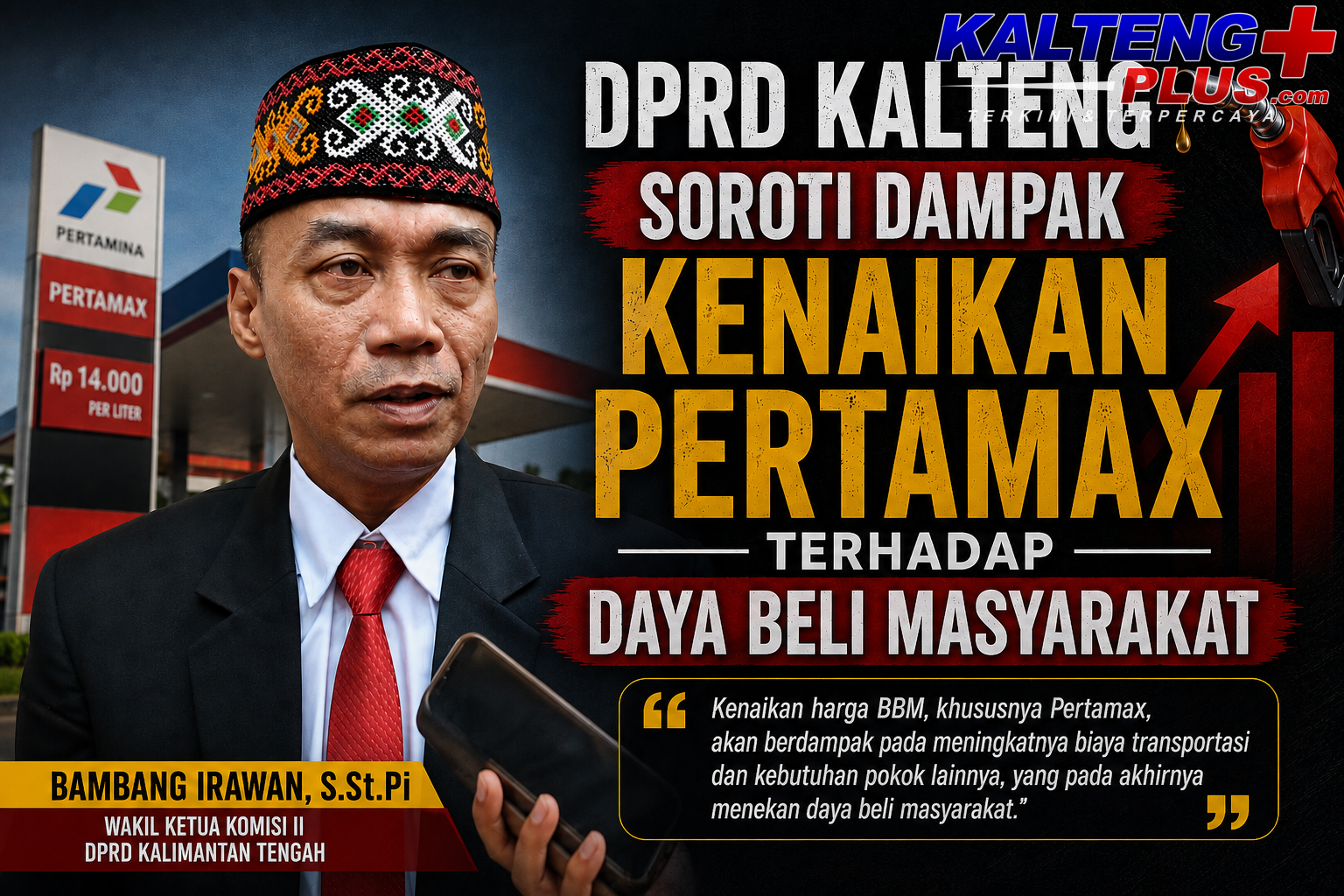DPRD Kalteng Soroti Dampak Kenaikan Pertamax terhadap Daya Beli Masyarakat