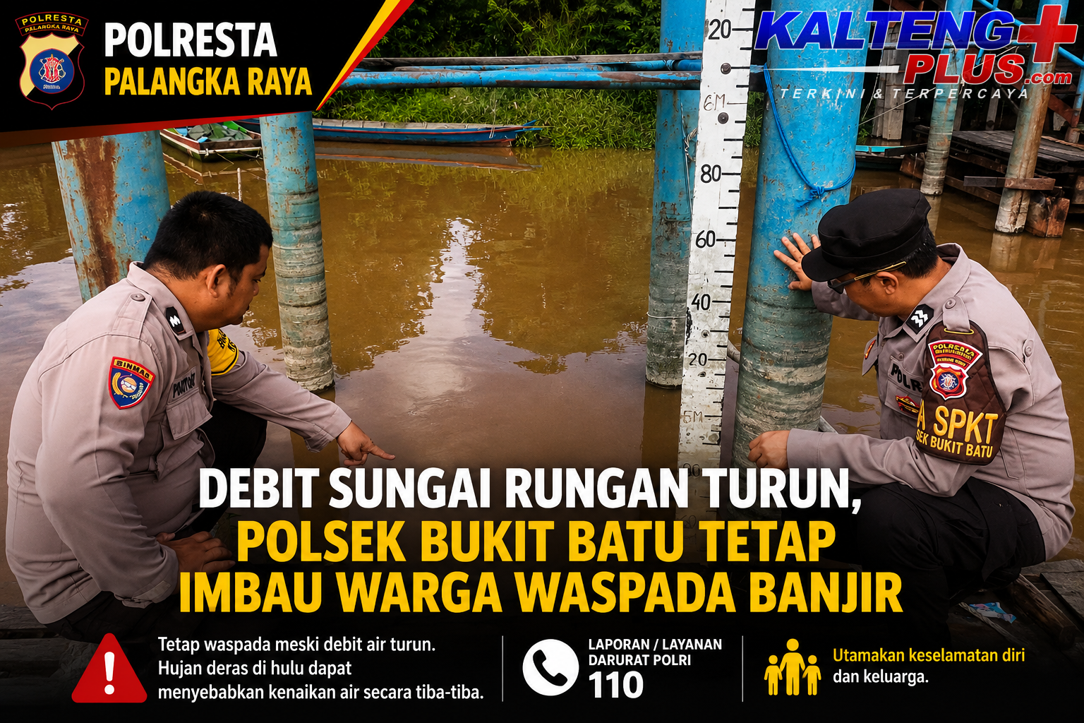 Debit Sungai Rungan Turun Polsek Bukit Batu Tetap Imbau Warga Waspada Banjir