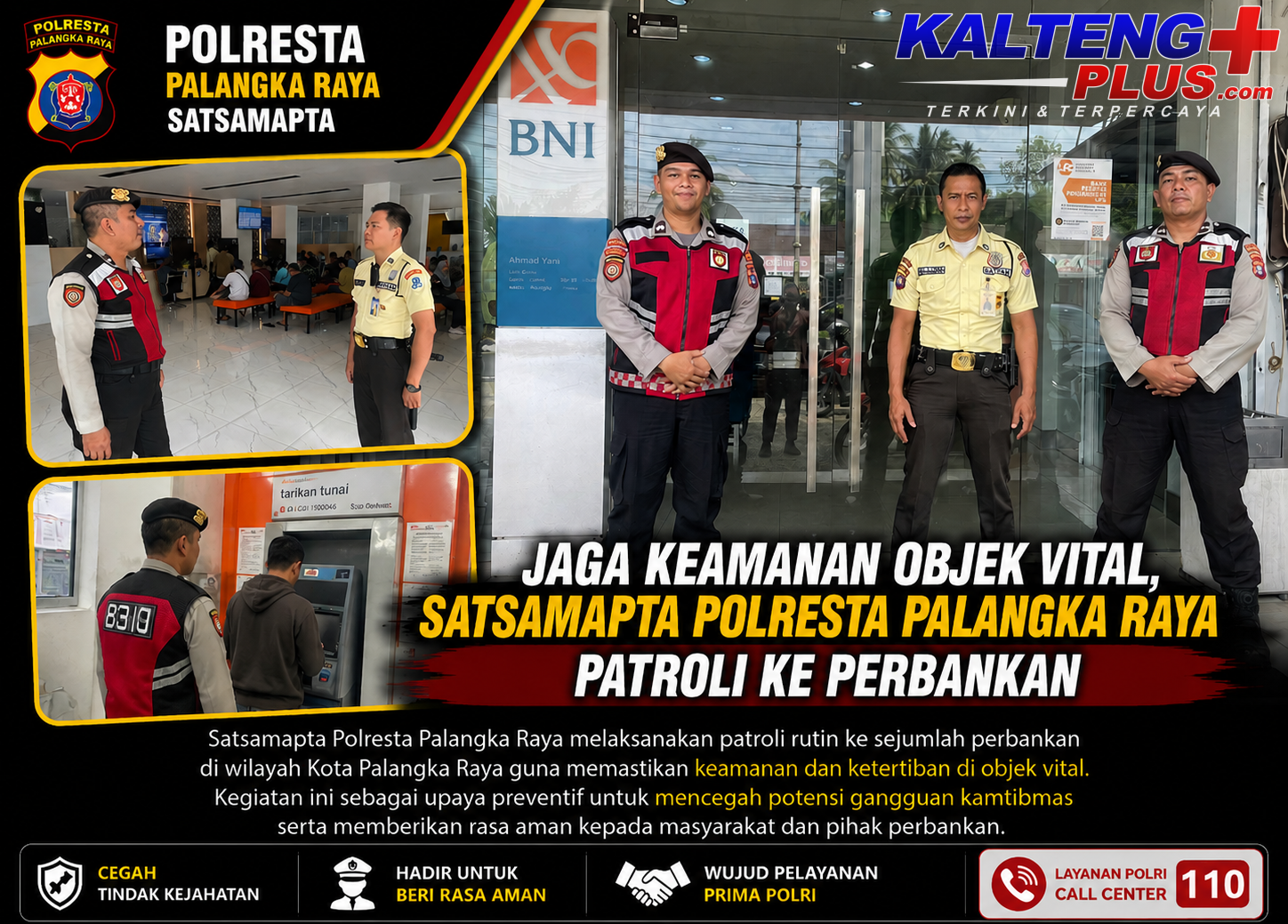 Jaga Keamanan Objek Vital Satsamapta Polresta Palangka Raya Patroli ke Perbankan