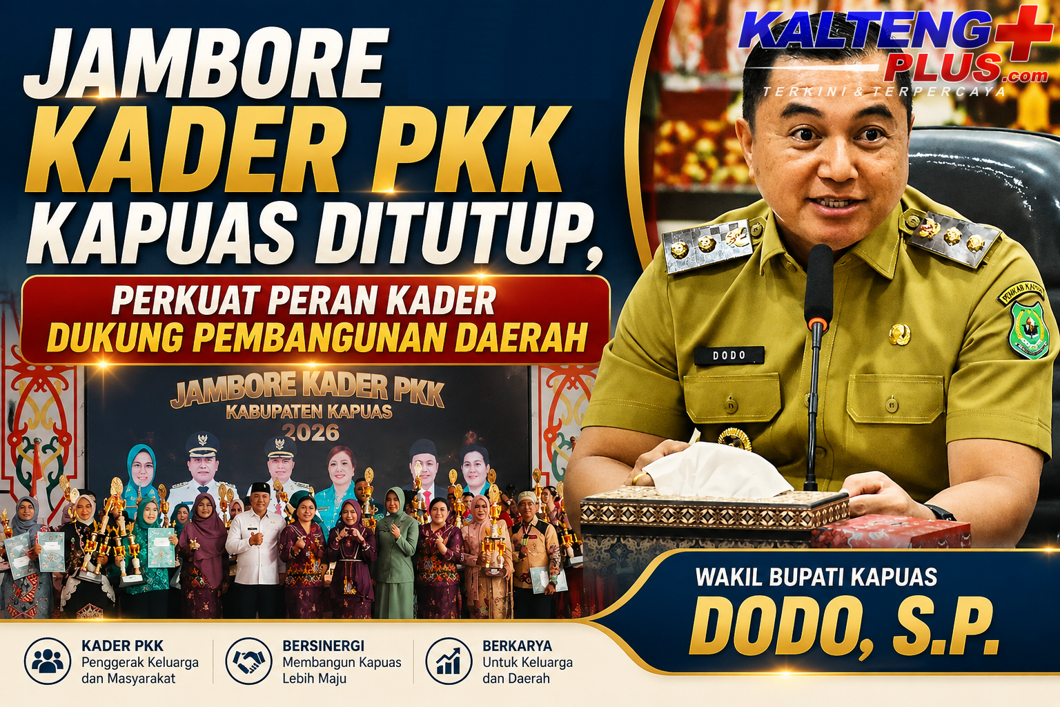 Jambore Kader PKK Kapuas Ditutup Perkuat Peran Kader Dukung Pembangunan Daerah