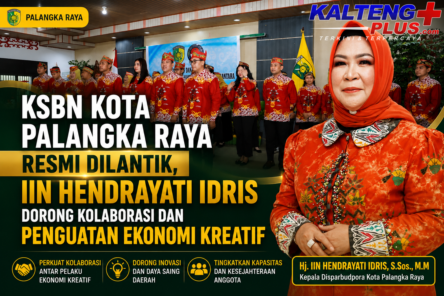 KSBN Kota Palangka Raya Resmi Dilantik Iin Hendrayati Idris Dorong Kolaborasi dan Penguatan Ekonomi Kreatif
