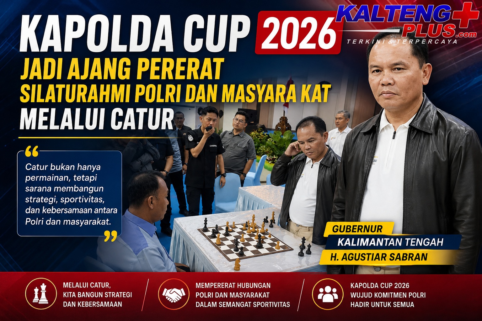 Kapolda Cup 2026 Jadi Ajang Pererat Silaturahmi Polri dan Masyarakat Melalui Catur