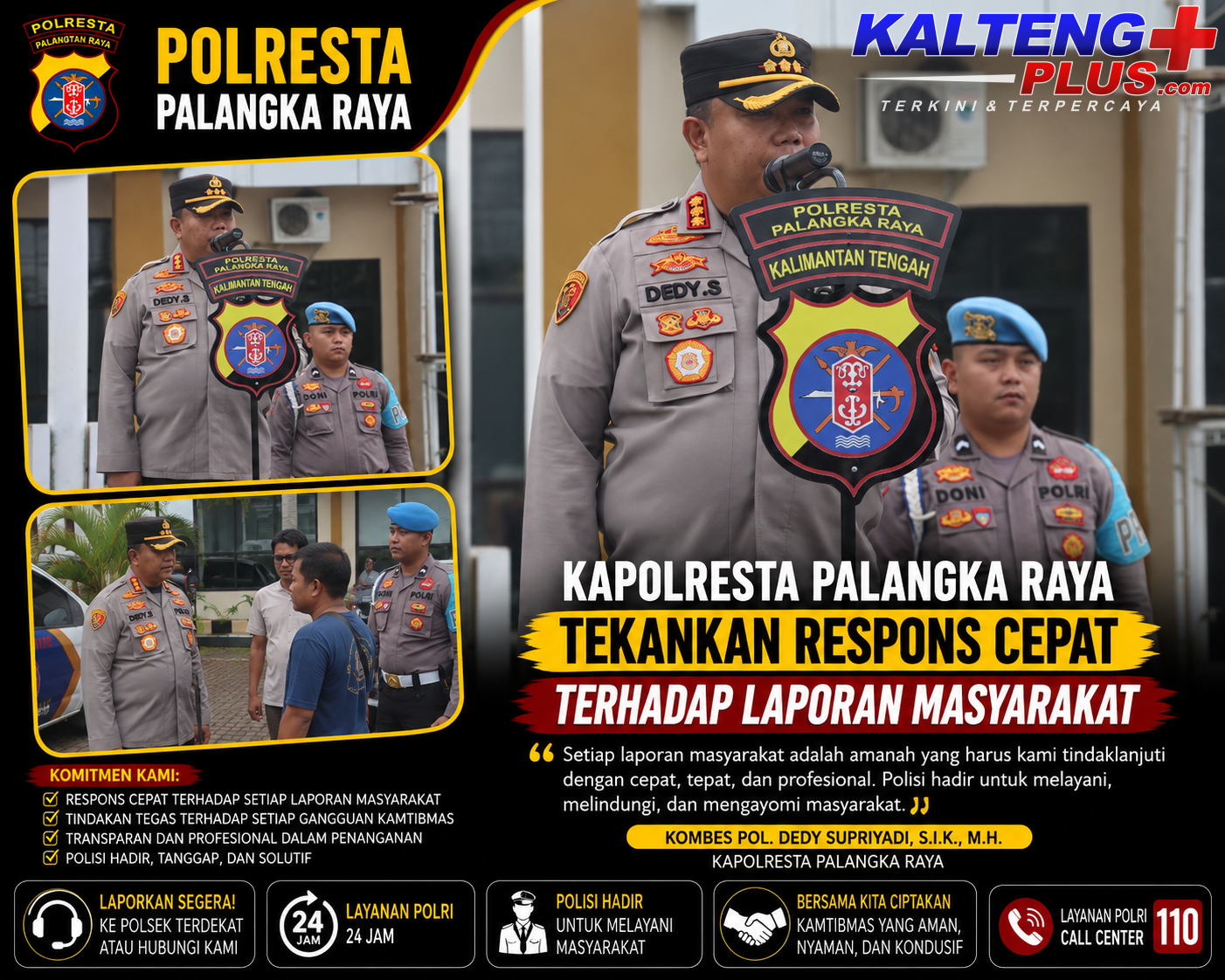 Kapolresta Palangka Raya Tekankan Respons Cepat Terhadap Laporan Masyarakat