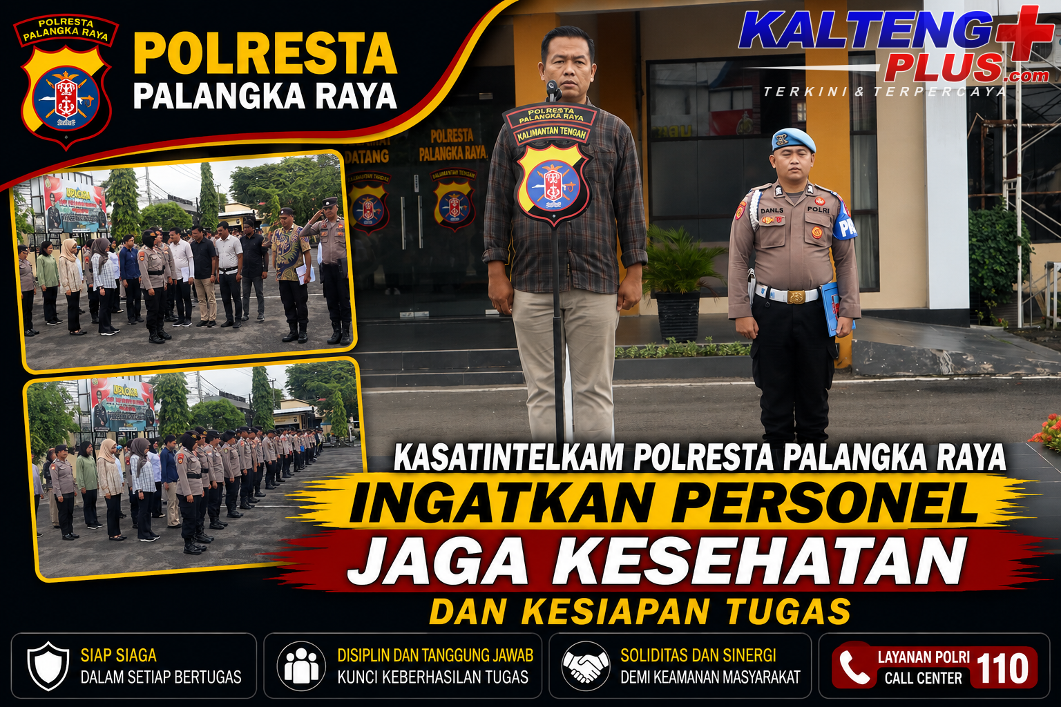 Kasatintelkam Polresta Palangka Raya Ingatkan Personel Jaga Kesehatan dan Kesiapan Tugas