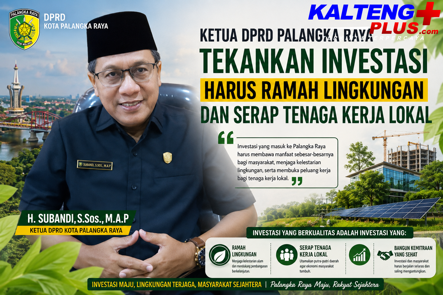 Kepala DPRD Palangka Raya mengedepankan investasi ramah lingkungan