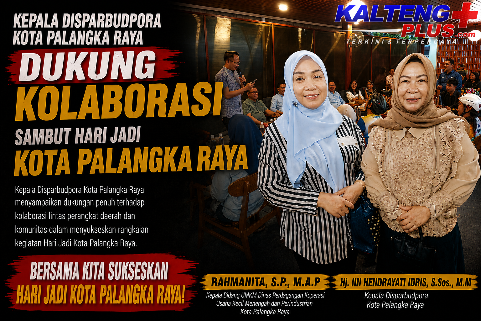 Kepala Disparbudpora Kota Palangka Raya Dukung Kolaborasi Sambut Hari Jadi Kota Palangka Raya 2