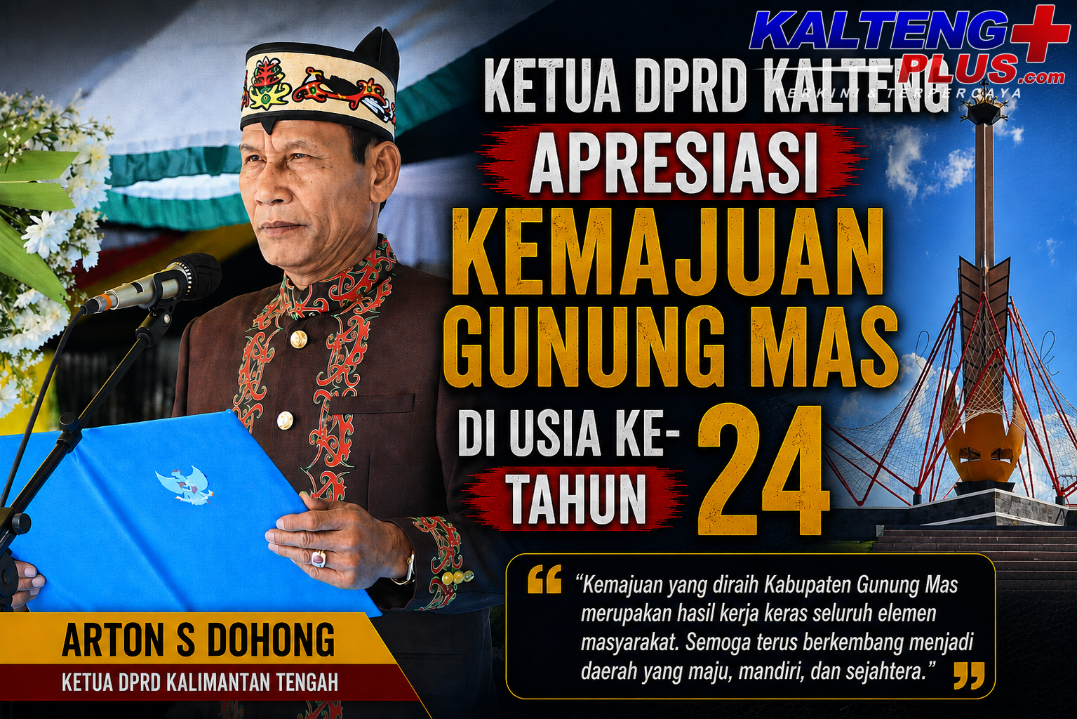 Ketua DPRD Kalteng Apresiasi Kemajuan Gunung Mas di Usia ke 24 Tahun