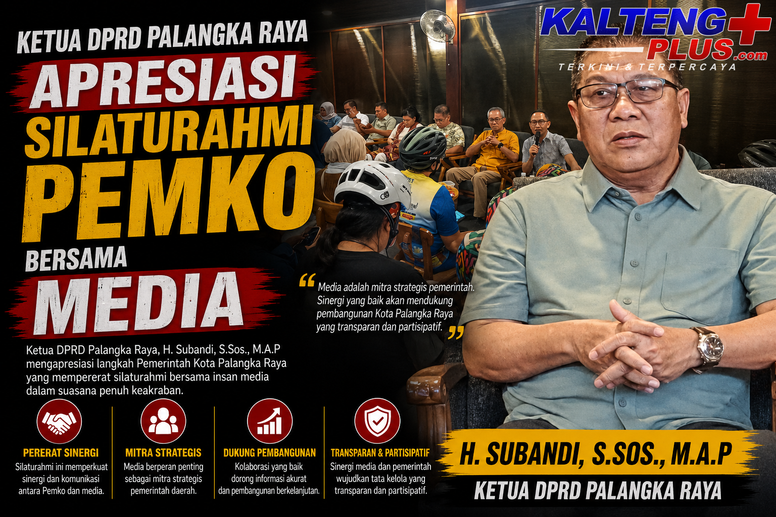 Ketua DPRD Palangka Raya Apresiasi Silaturahmi Pemko Bersama Media
