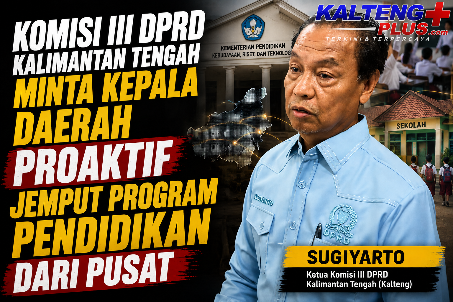 Ketua Komisi DPRD Kalimantan Tengah Minta Kepala Daerah Proaktif Jemput Program Pendidikan dari Pusat