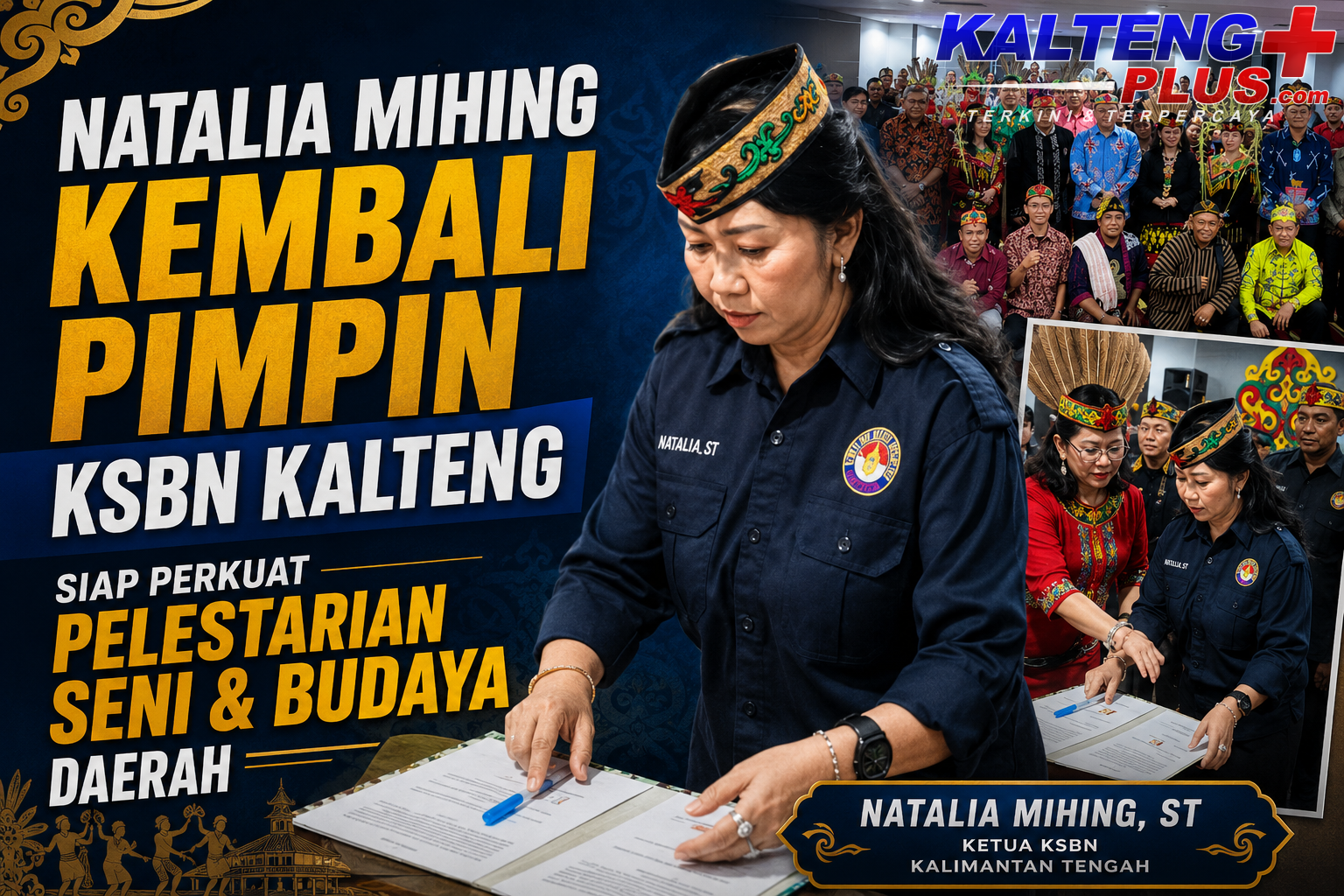 Natalia Mihing Kembali Pimpin KSBN Kalteng Siap Perkuat Pelestarian Seni dan Budaya Daerah
