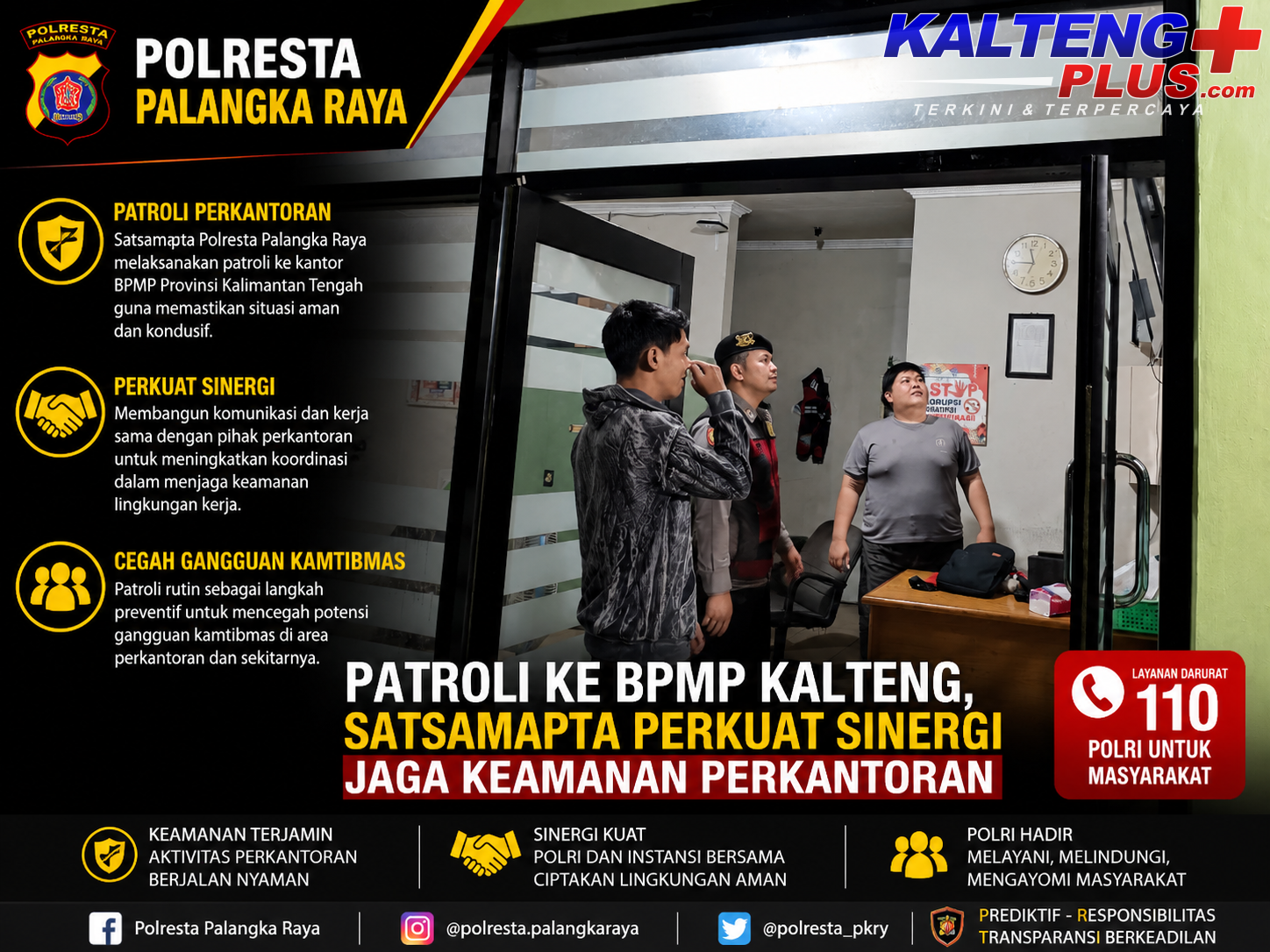 Patroli ke BPMP Kalteng Satsamapta Perkuat Sinergi Jaga Keamanan Perkantoran