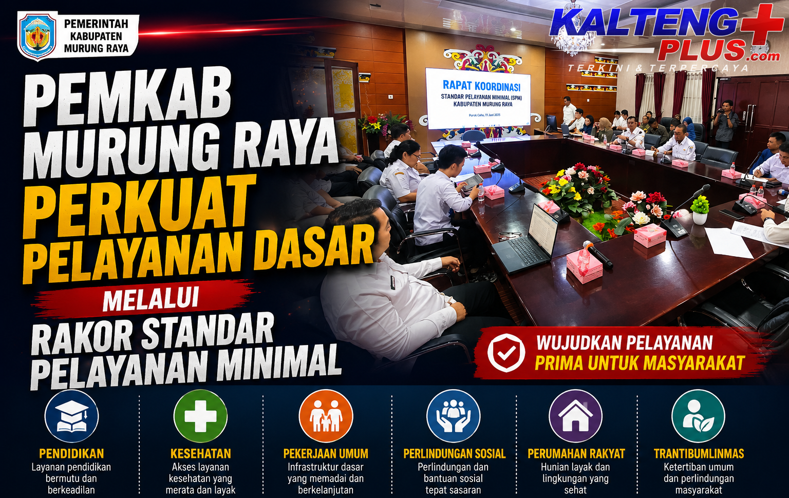 Pemkab Murung Raya Perkuat Pelayanan Dasar Melalui Rakor Standar Pelayanan Minimal