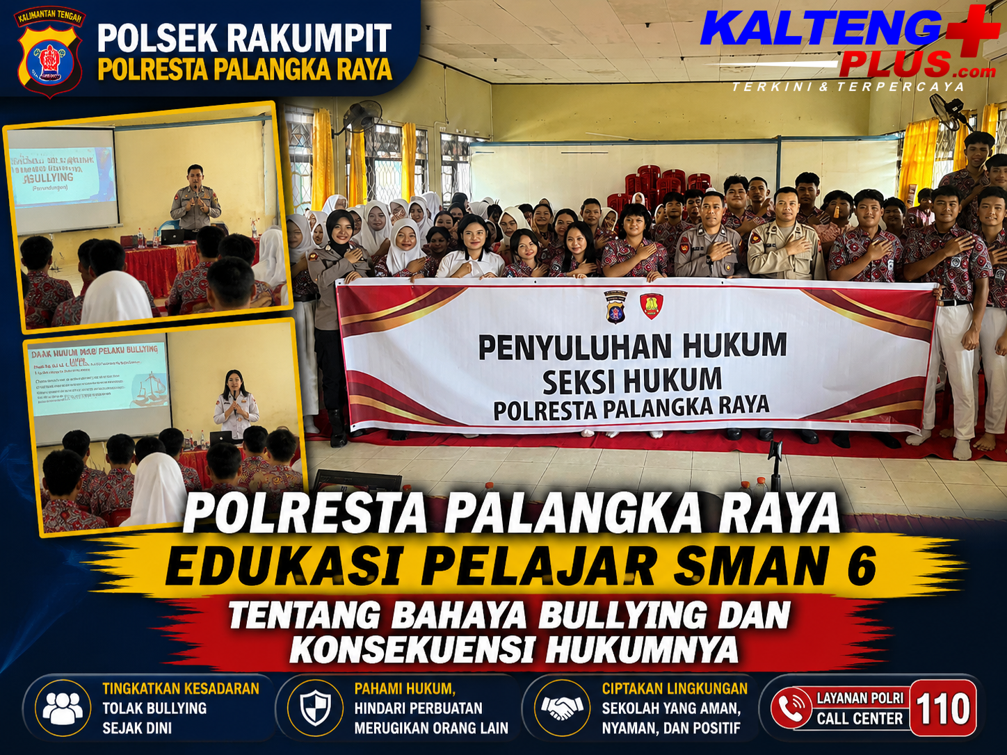 Polresta Palangka Raya Edukasi Pelajar SMAN 6 tentang Bahaya Bullying dan Konsekuensi Hukumnya