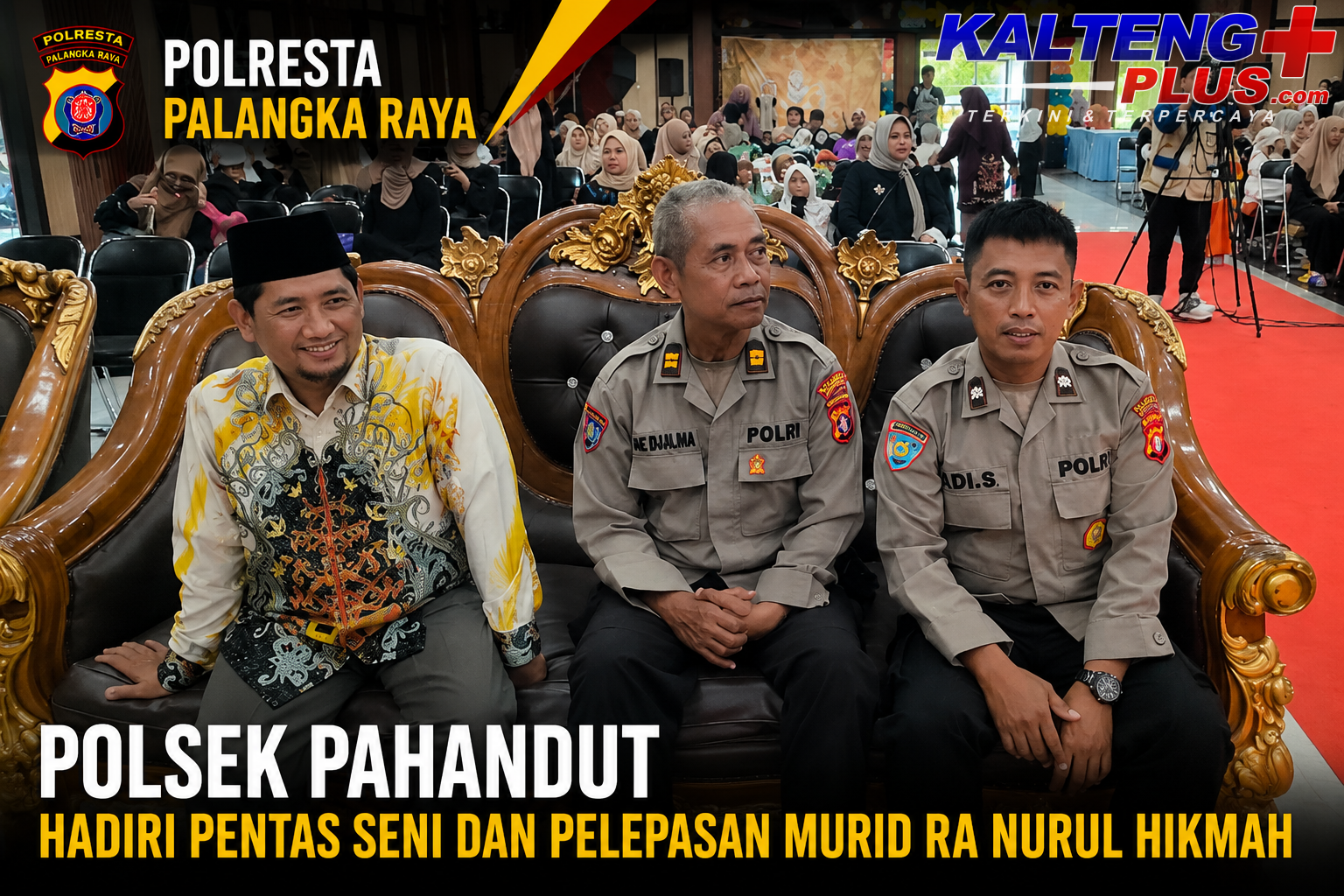 Polsek Pahandut Hadiri Pentas Seni dan Pelepasan Murid RA Nurul Hikmah