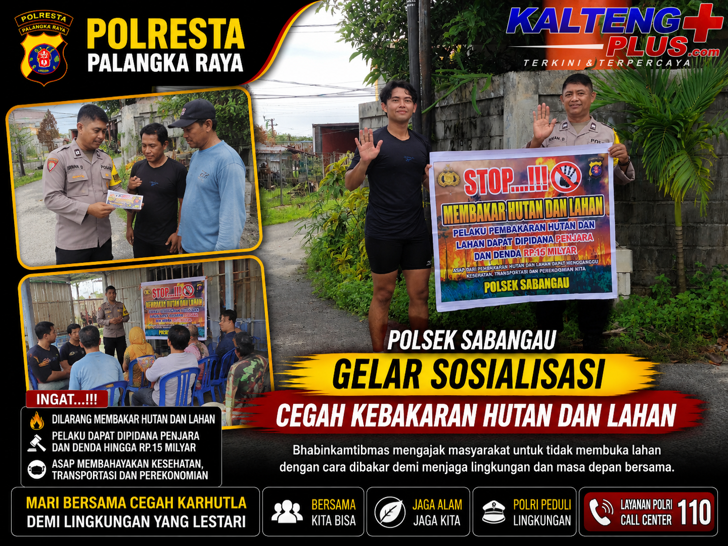 Polsek Sabangau Gencarkan Sosialisasi Pencegahan Karhutla kepada Warga Sabaru