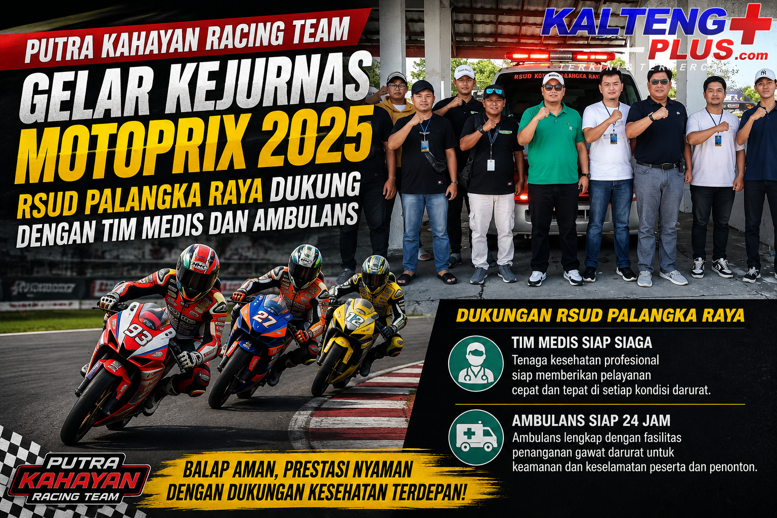 Putra Kahayan Racing Team Gelar Kejurnas Motoprix 2025 RSUD Palangka Raya Dukung dengan Tim Medis dan Ambulans