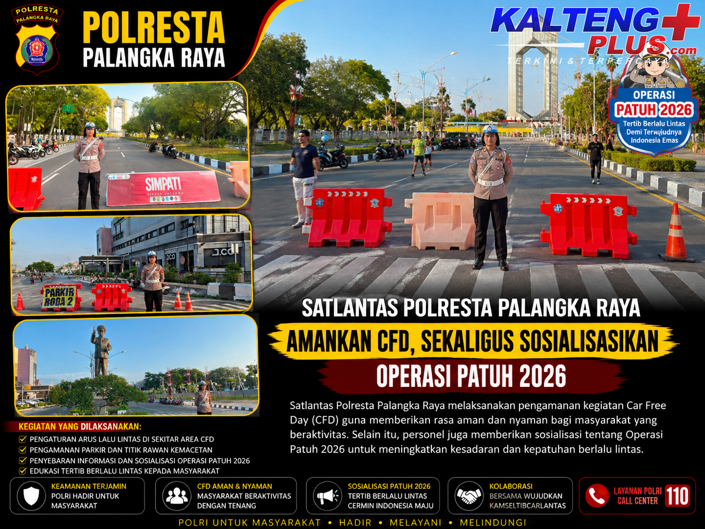 Satlantas Polresta Palangka Raya Amankan CFD Sekaligus Sosialisasikan Operasi Patuh 2026
