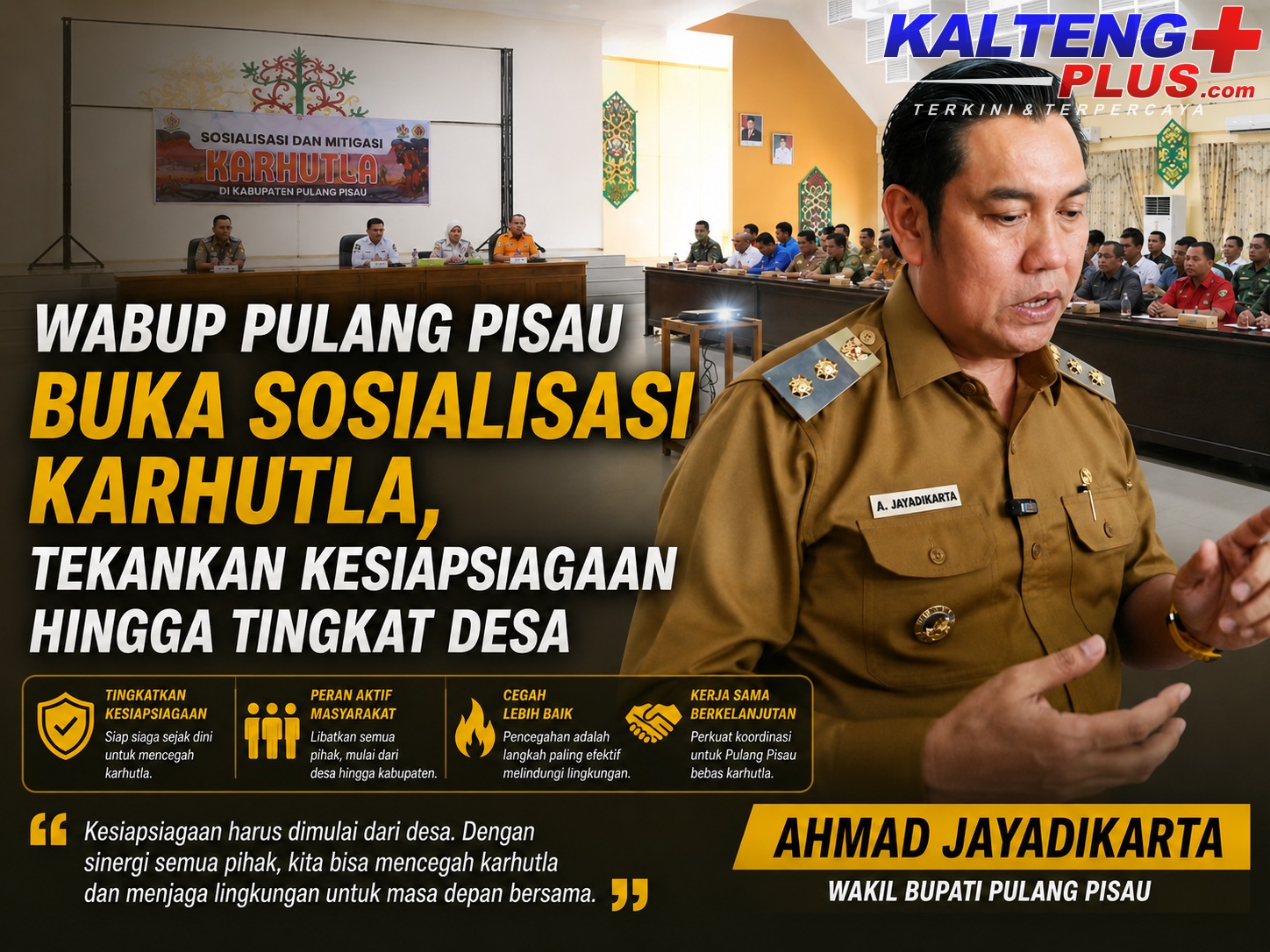 Wabup Pulang Pisau Buka Sosialisasi Karhutla Tekankan Kesiapsiagaan hingga Tingkat Desa
