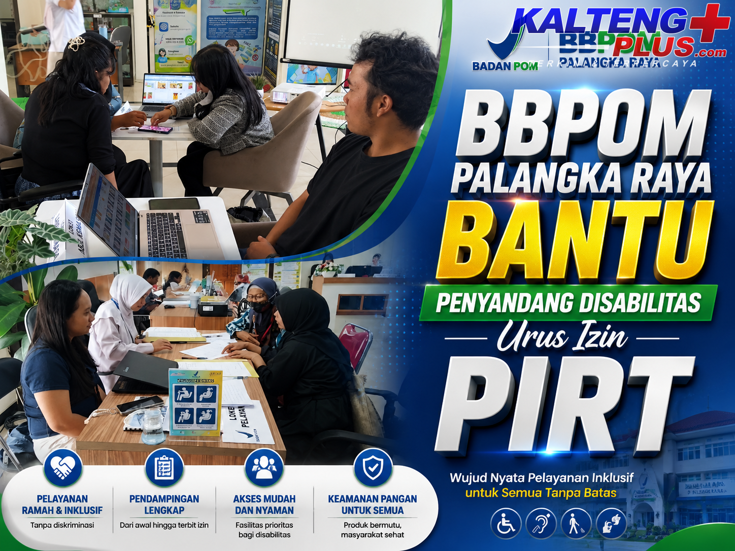 bbpom palangka raya bantu penyandang disabilitas urus izin pirt