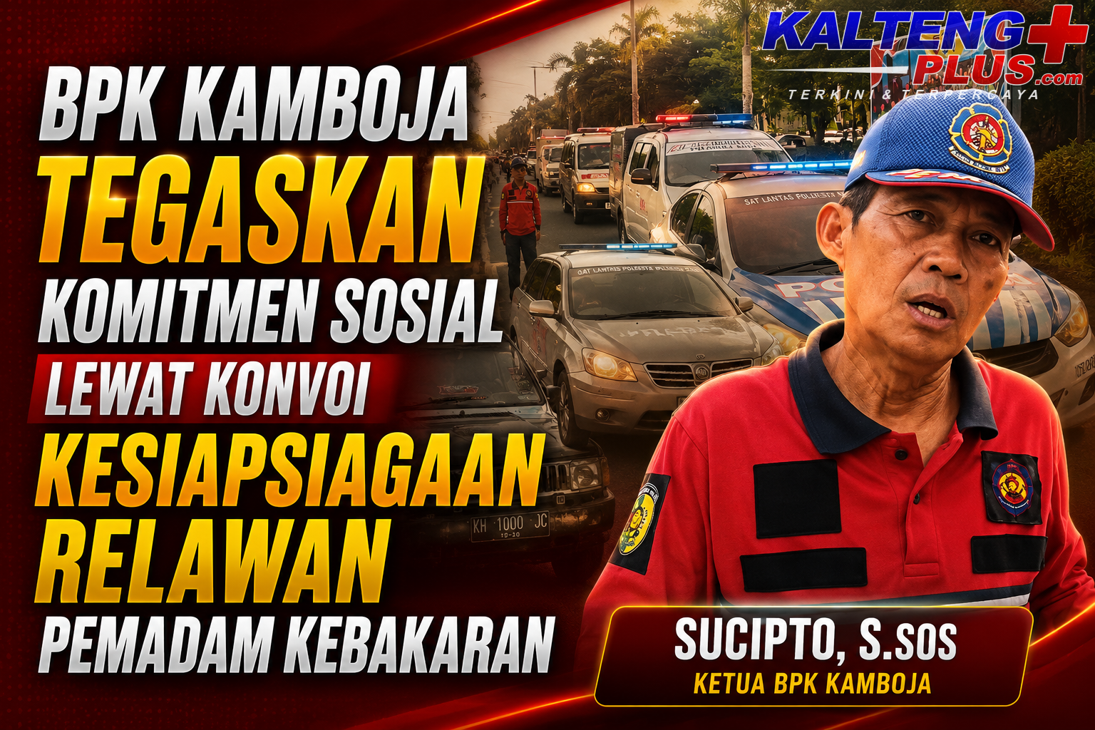 bpk kamboja tegaskan komitmen sosial lewat konvoi kesiapsiagaan relawan pemadam kebakaran