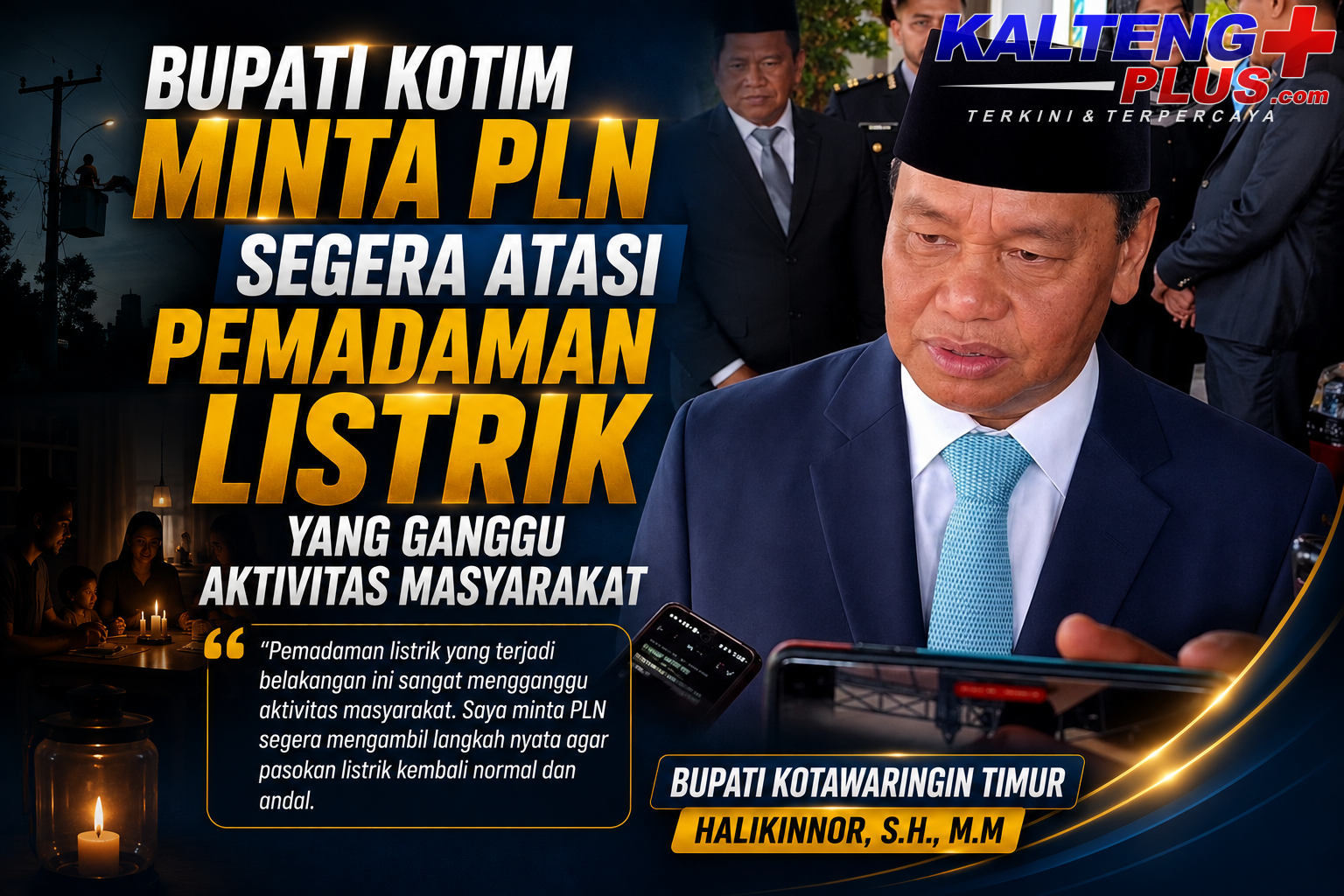 bupati kotim minta pln segera atasi pemadaman listrik yang ganggu aktivitas masyarakat