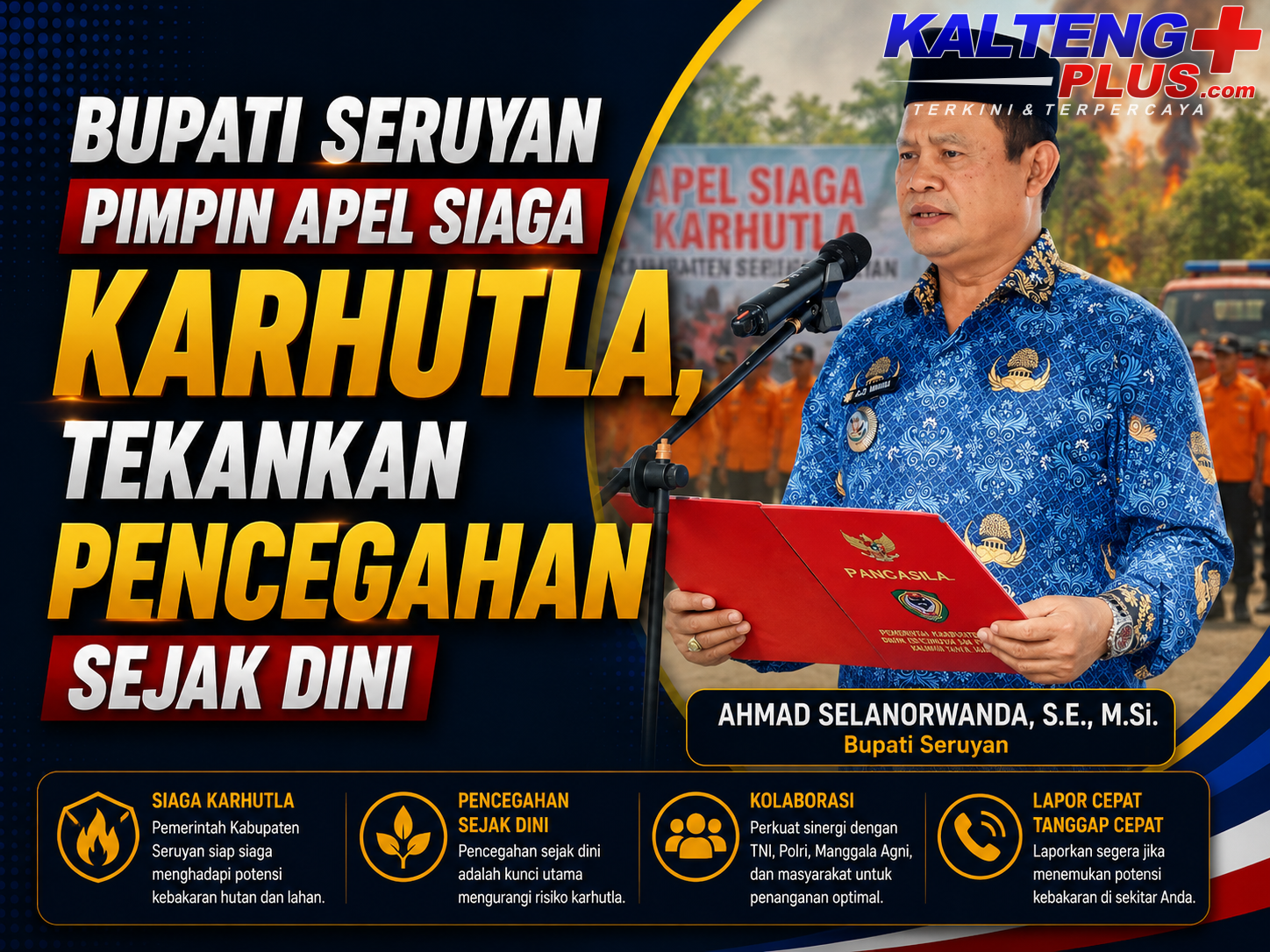 bupati seruyan pimpin apel siaga karhutla tekankan pencegahan sejak dini