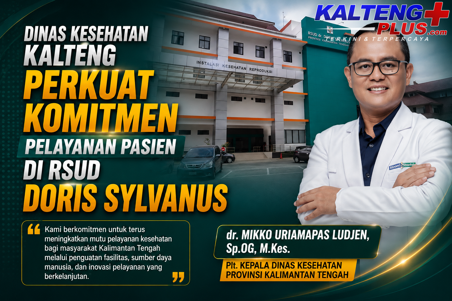 dinas kesehatan kalteng perkuat komitmen pelayanan pasien di rsud doris sylvanus