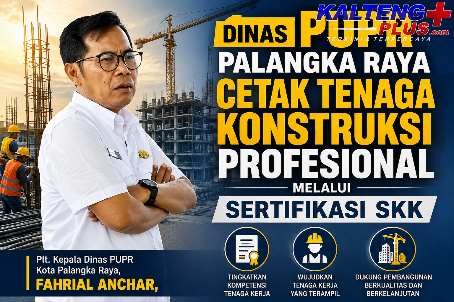 dinas pupr palangka raya cetak tenaga konstruksi profesional melalui sertifikasi skk