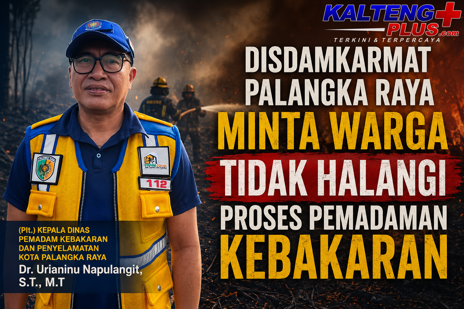 disdamkarmat palangka raya minta warga tidak halangi proses pemadaman kebakaran