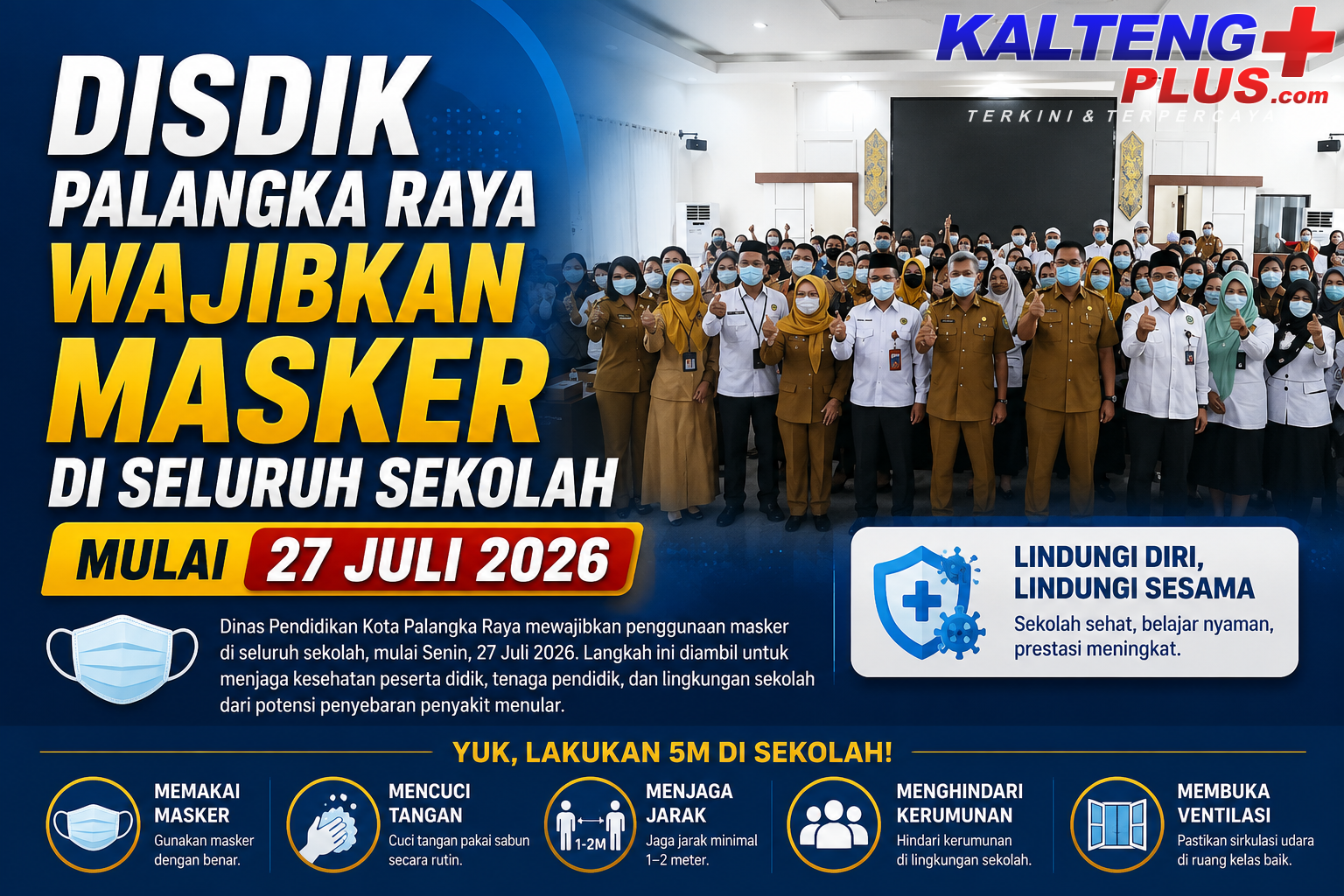 disdik palangka raya wajibkan masker di seluruh sekolah mulai 27 juli 2026