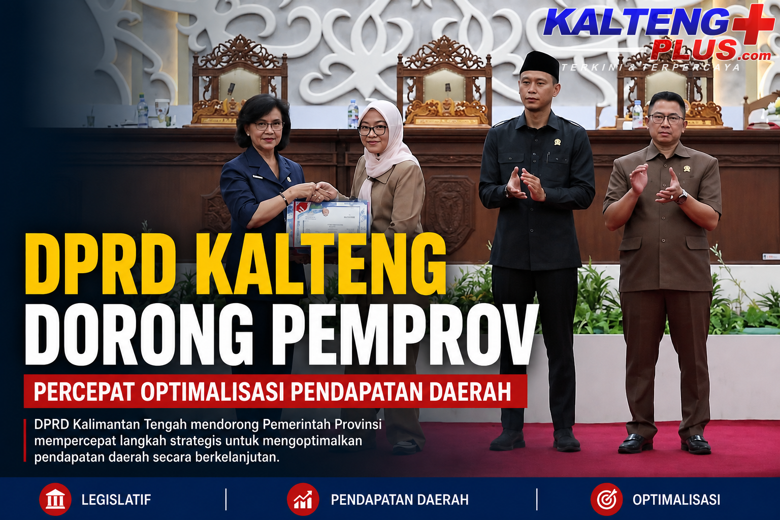 dprd kalteng dorong pemprov percepat optimalisasi pendapatan daerah
