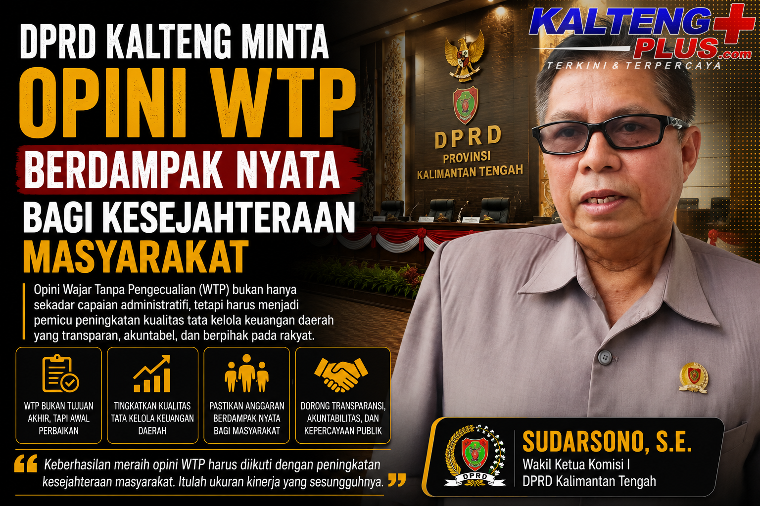 dprd kalteng minta opini wtp berdampak nyata bagi kesejahteraan masyarakat