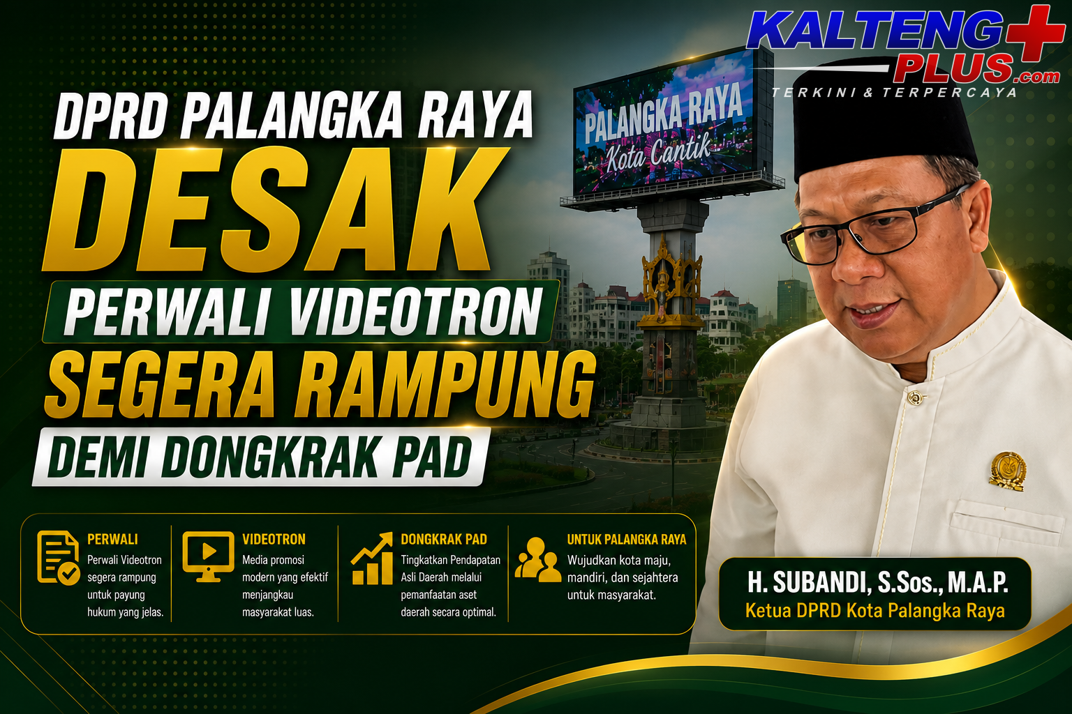 dprd palangka raya dorong perwali videotron segera rampung untuk optimalkan pad