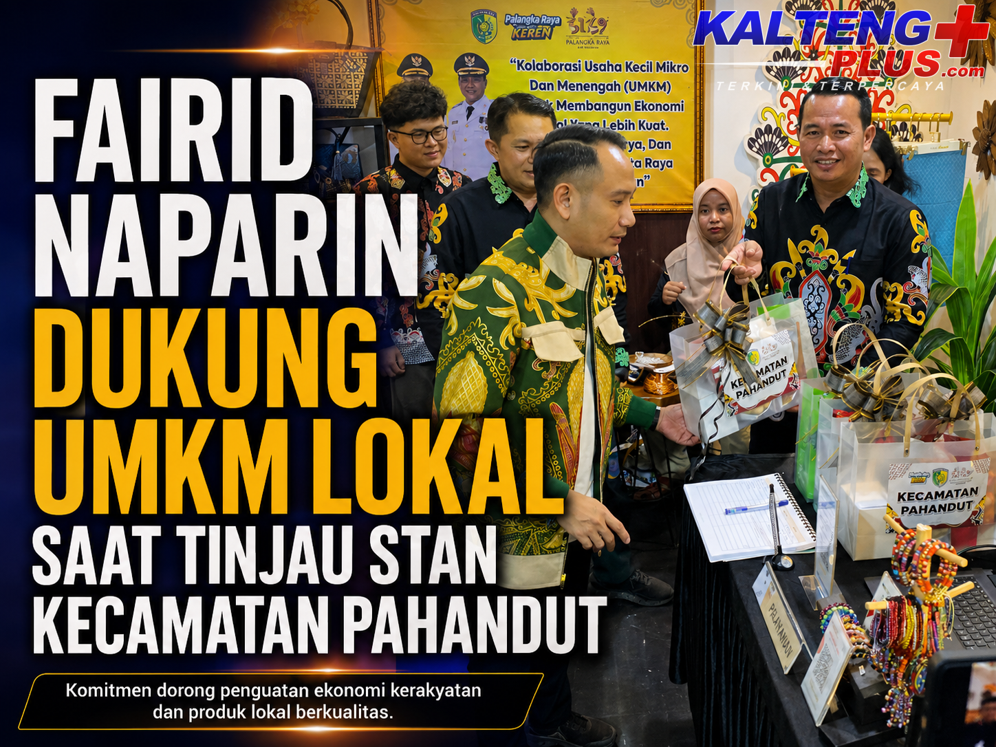 fairid naparin dukung umkm lokal saat tinjau stan kecamatan pahandut