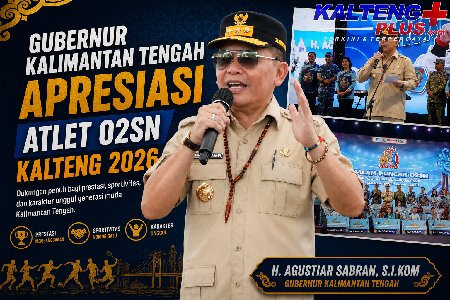 gubernur agustiar sabran apresiasi atlet o2sn 2026 tegaskan pentingnya pembinaan karakter generasi muda