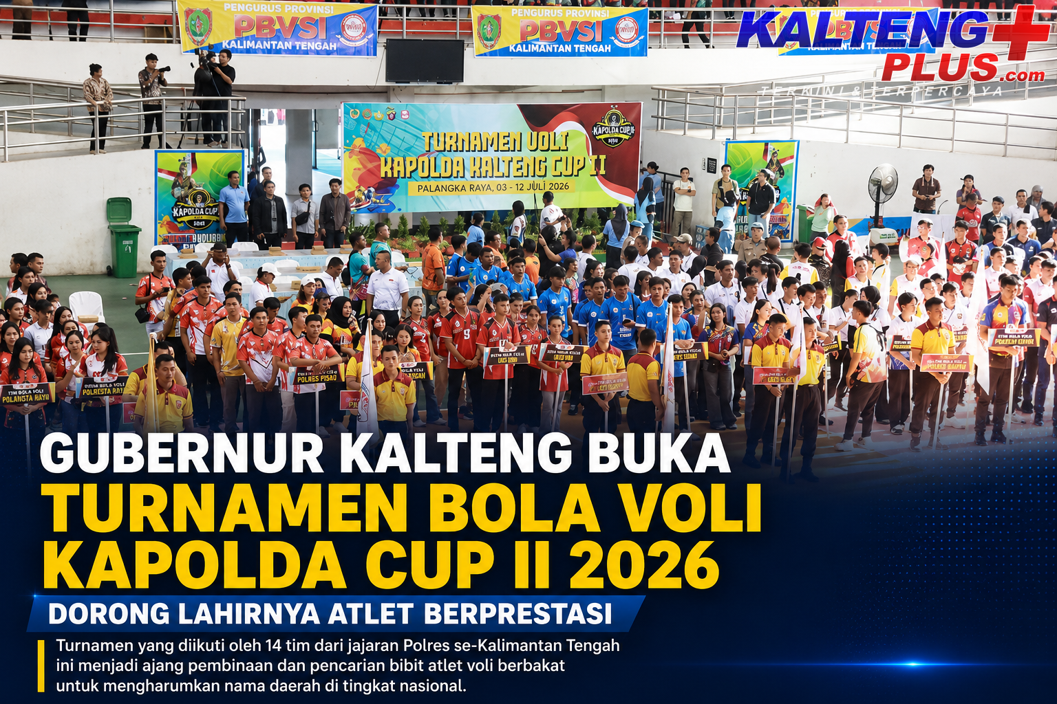 gubernur kalteng buka turnamen bola voli kapolda cup ii 2026 dorong lahirnya atlet berprestasi