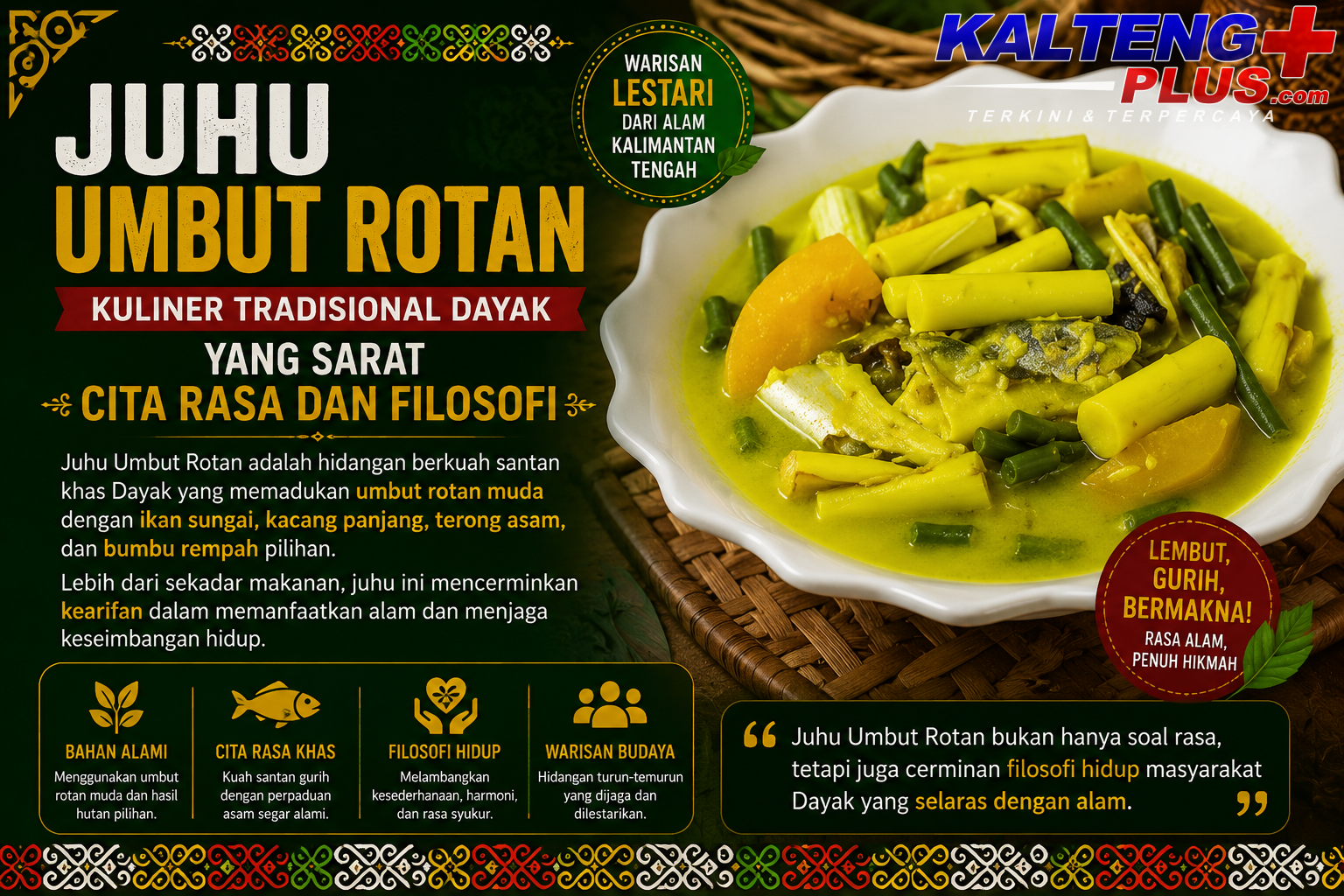 juhu umbut rotan kuliner tradisional dayak yang sarat cita rasa dan filosofi