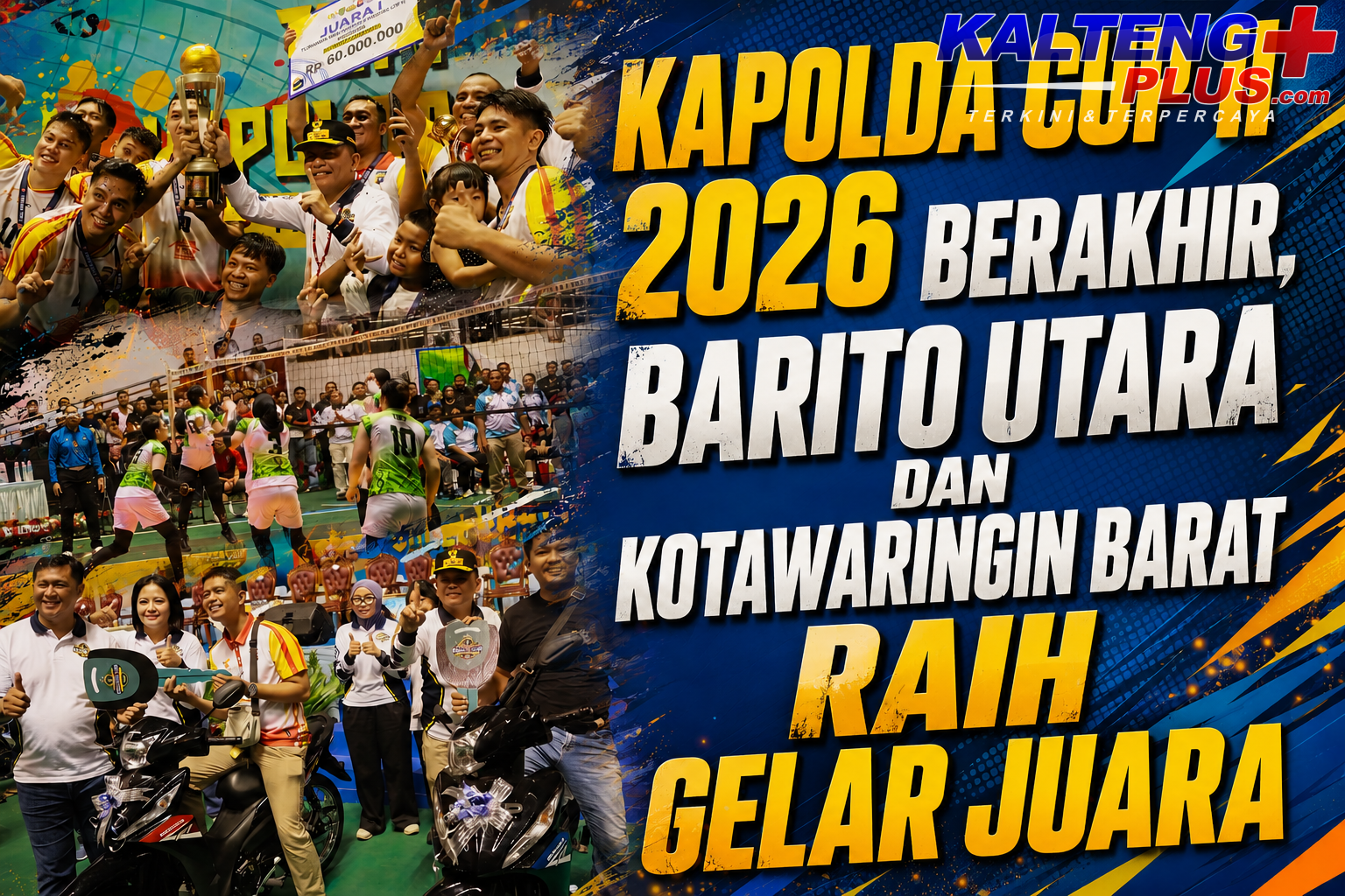 kapolda cup ii 2026 resmi ditutup gubernur apresiasi sportivitas dan prestasi atlet voli kalteng