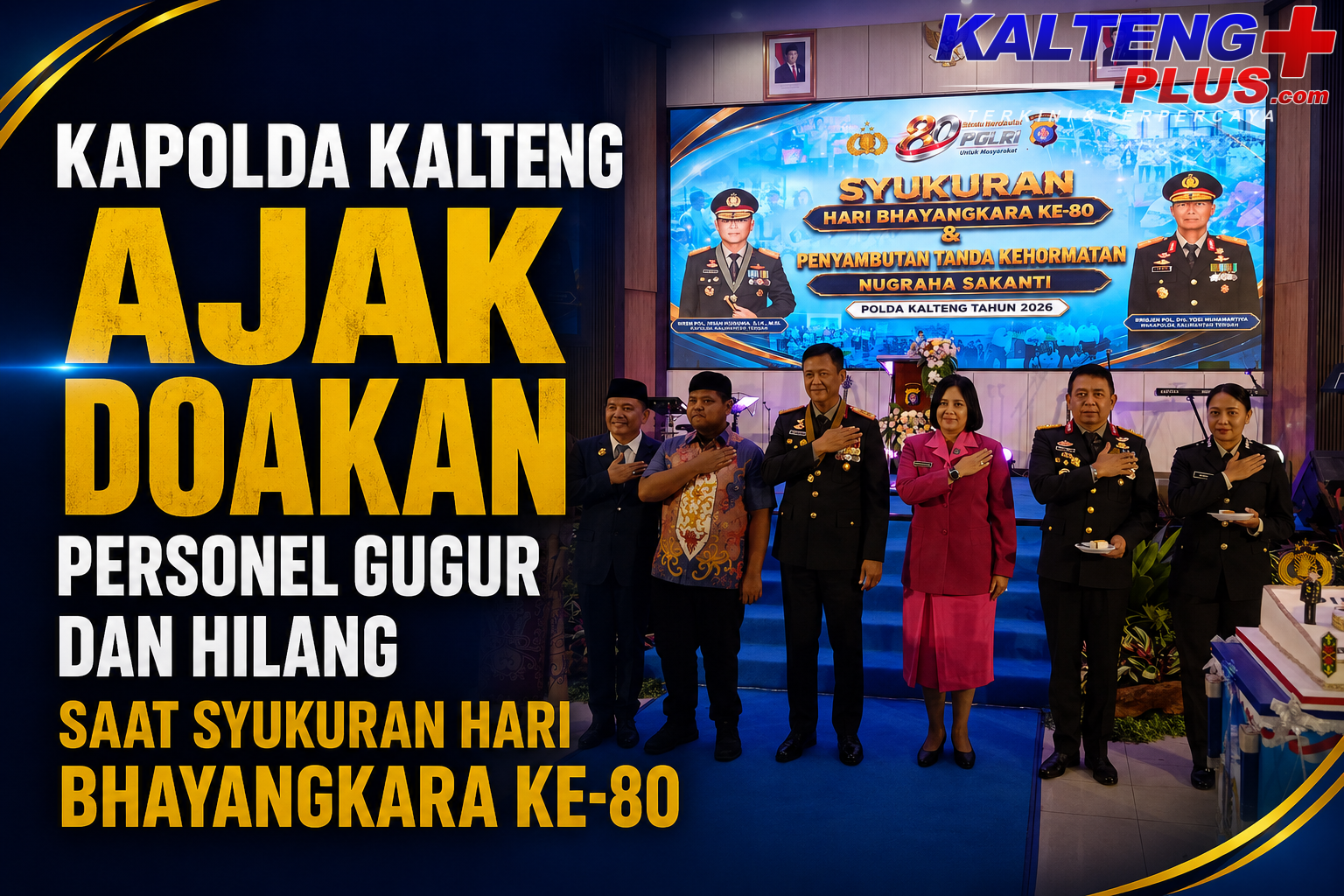 kapolda kalteng ajak doakan personel gugur dan hilang saat syukuran hari bhayangkara ke 80