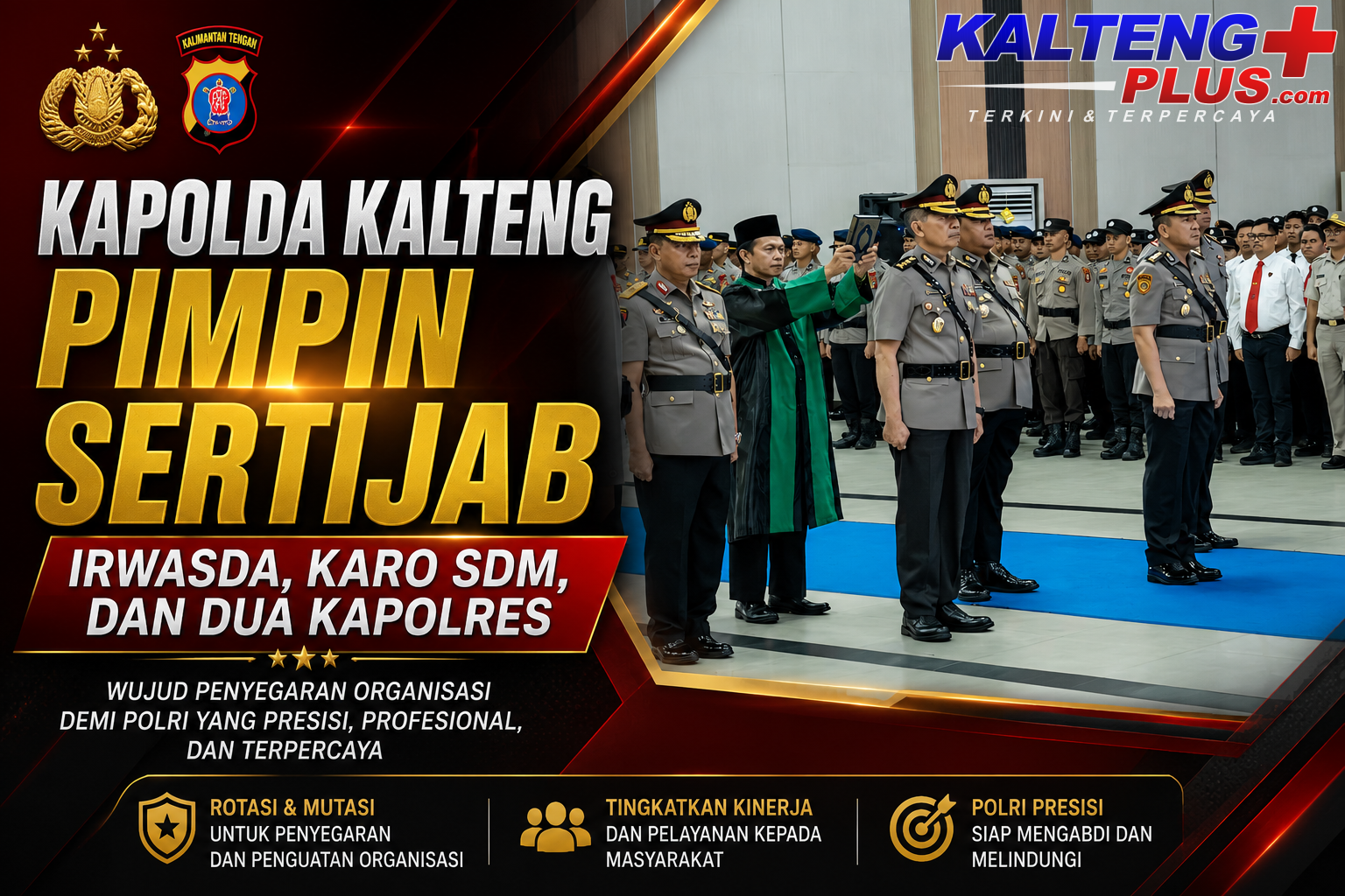 kapolda kalteng pimpin sertijab irwasda karo sdm dan dua kapolres